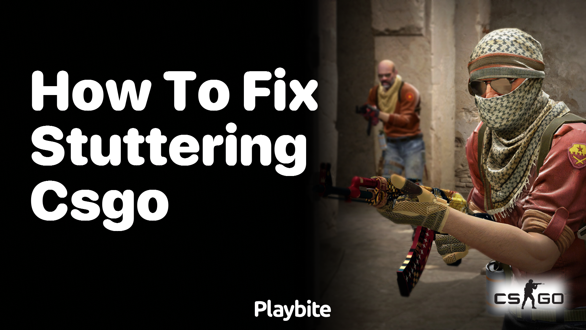 How to fix stuttering in CS:GO