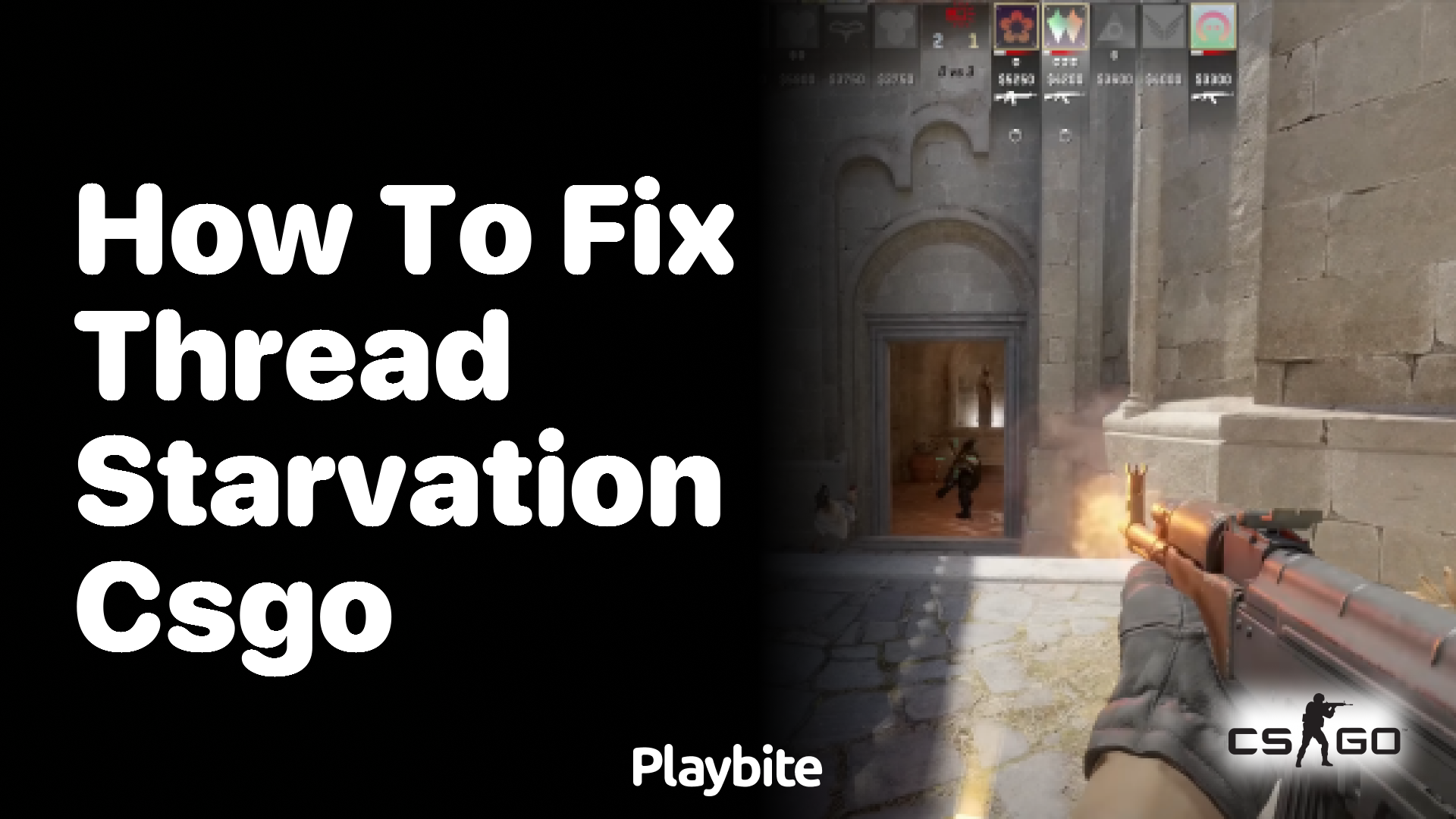 How to fix thread starvation in CS:GO