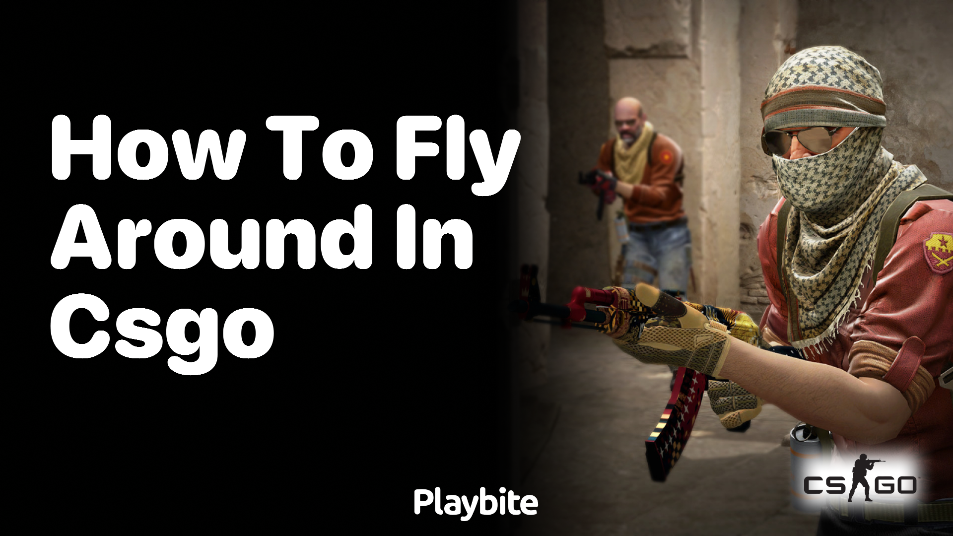 How to Fly Around in CS:GO