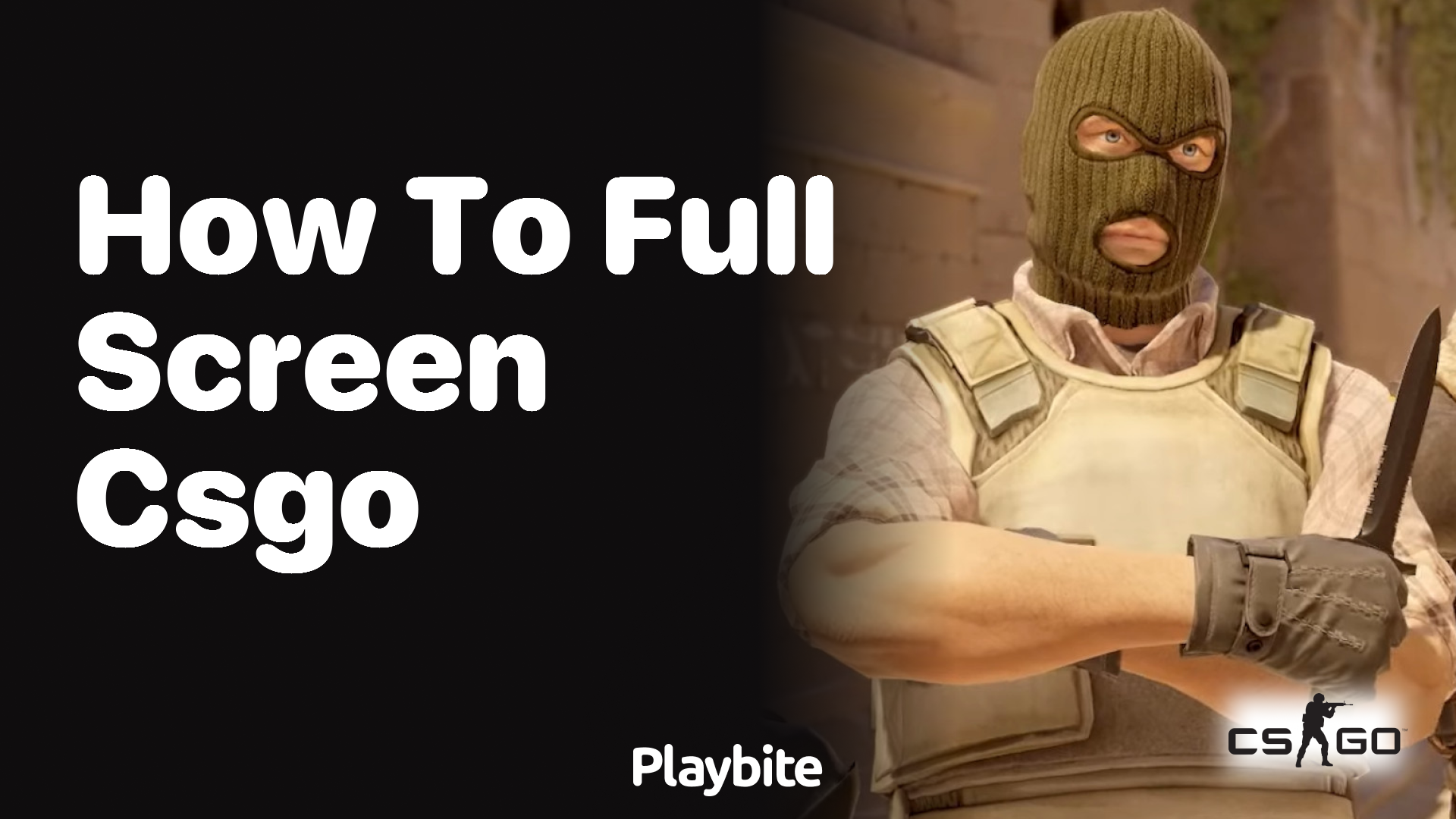 How to Full Screen CSGO