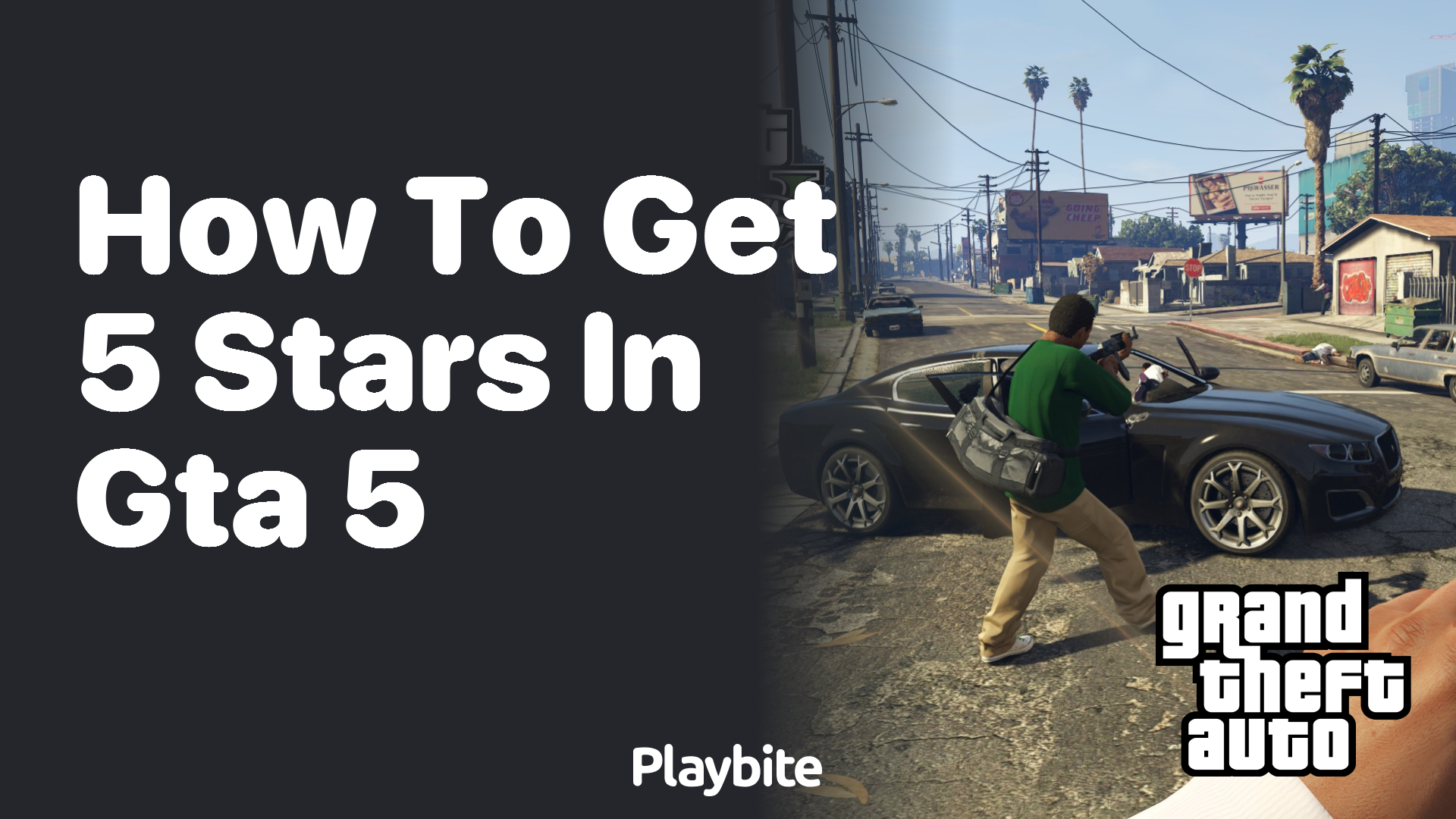 How to get 5 stars in GTA 5