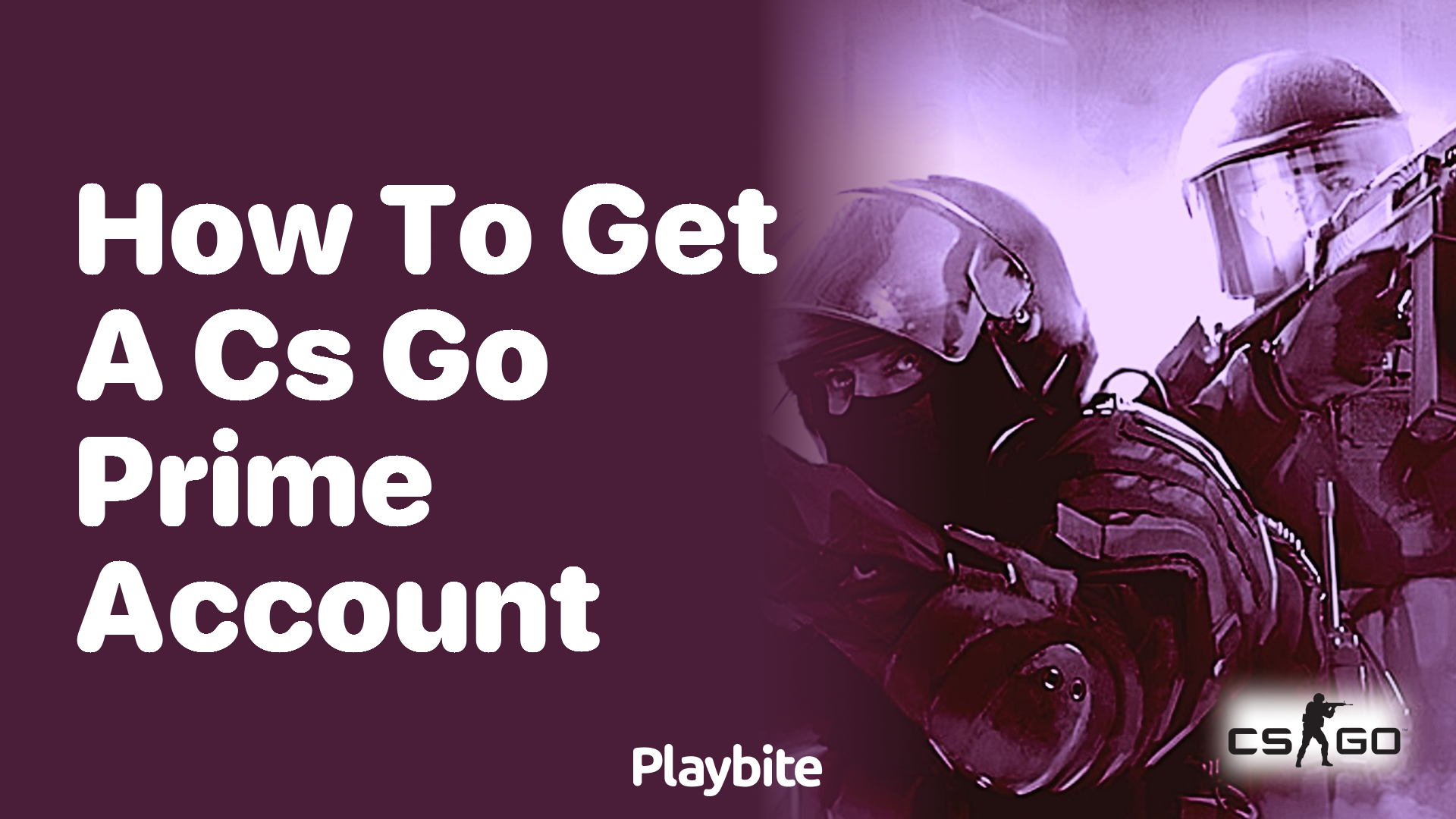 How to Get a CS:GO Prime Account