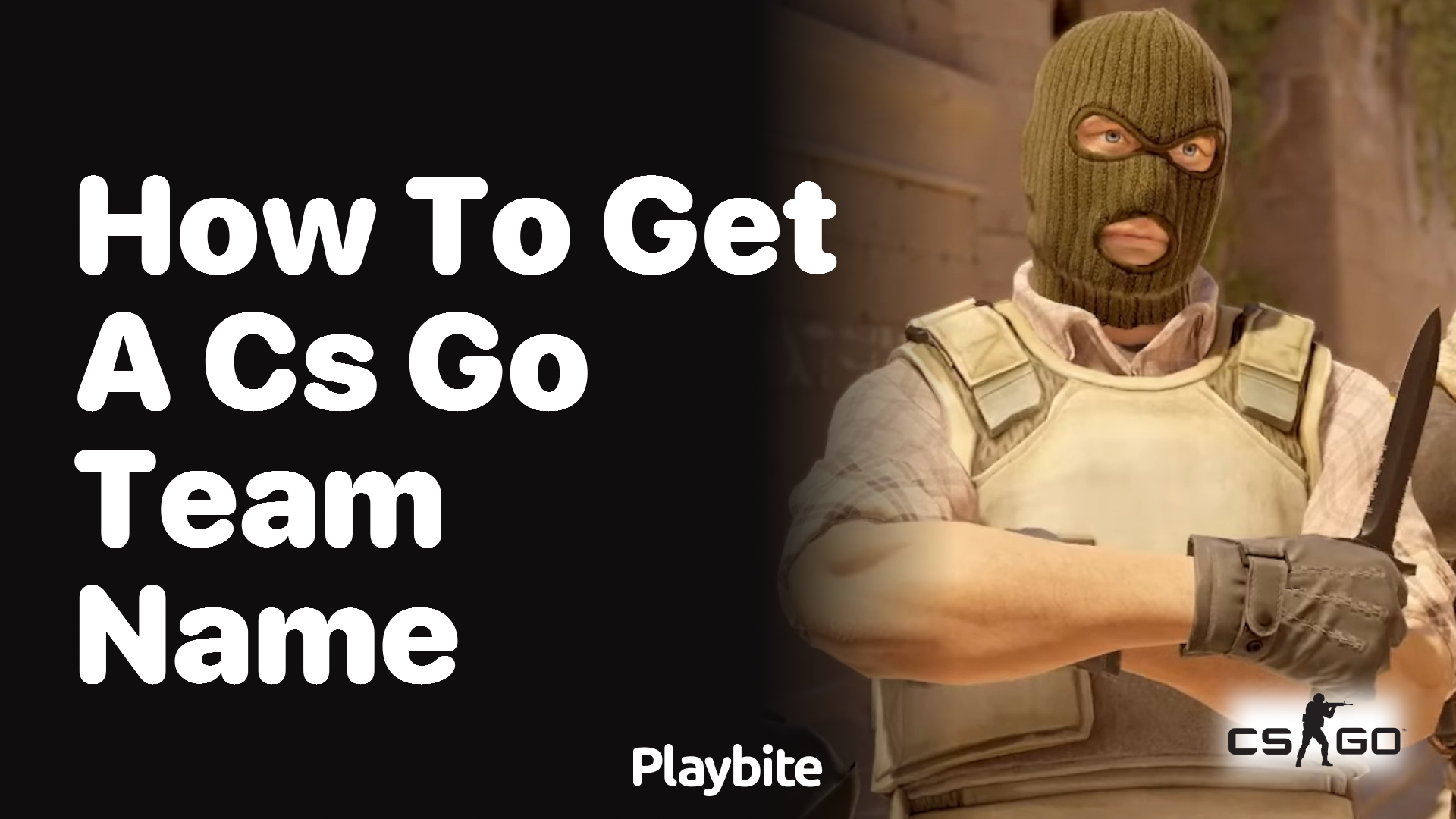 How to get a CS:GO team name