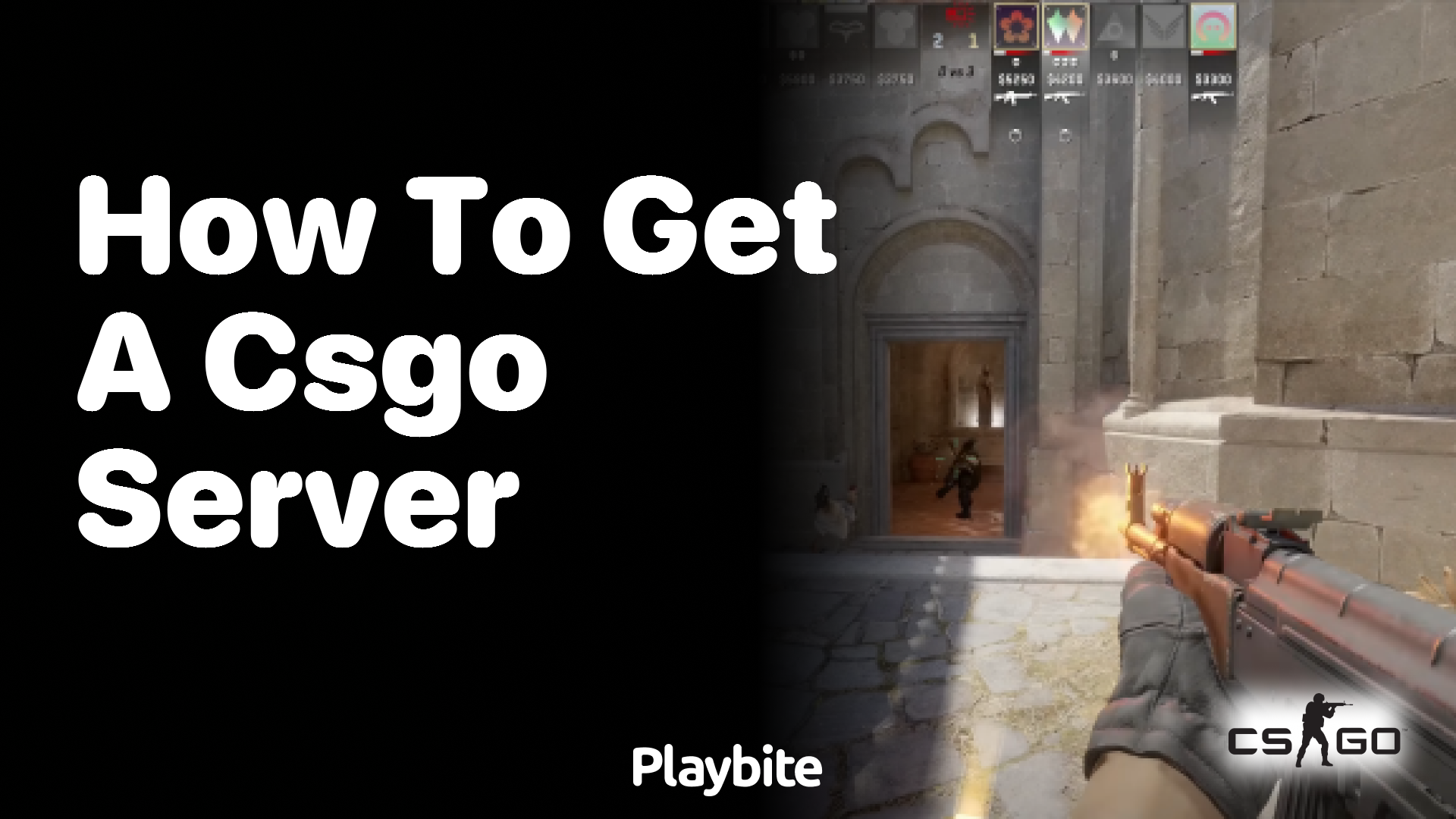 How to get a CS:GO server? - Playbite