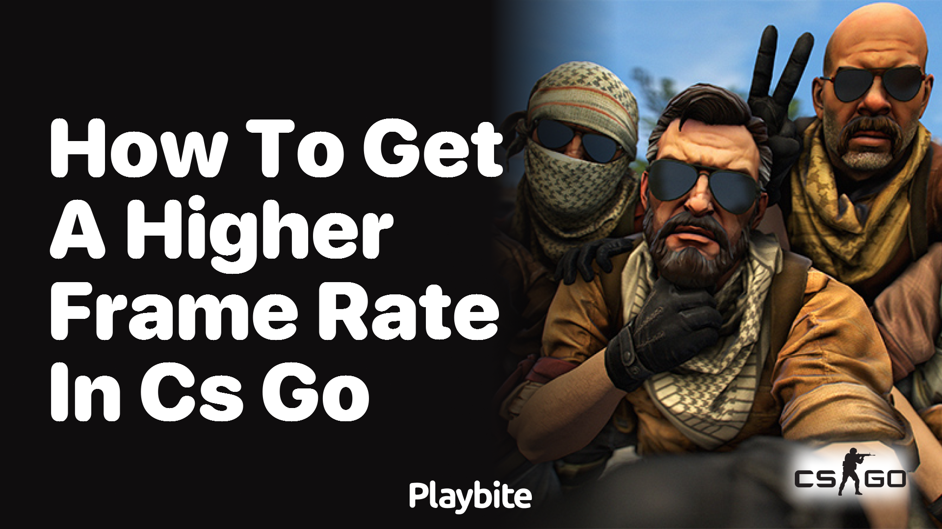 How to Get a Higher Frame Rate in CS:GO