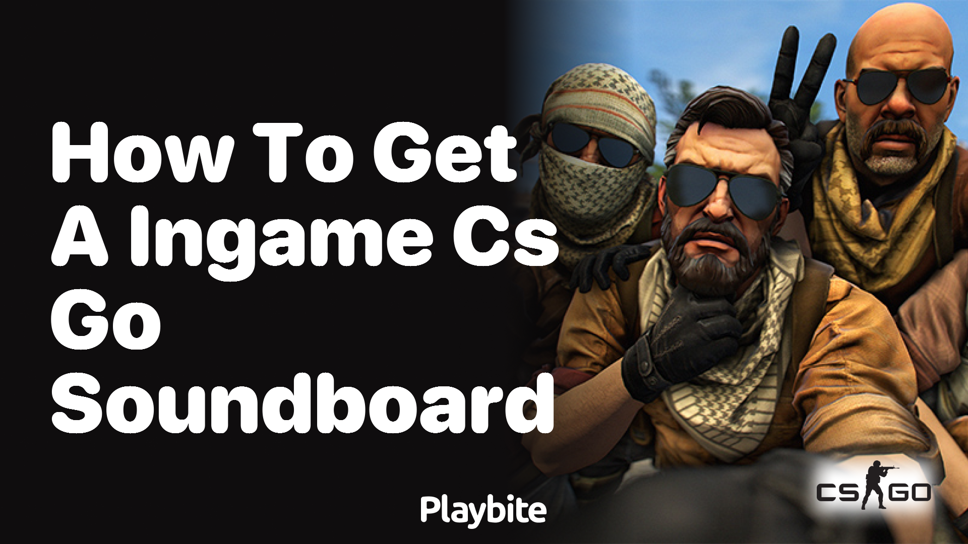 How to get an in-game CS:GO soundboard