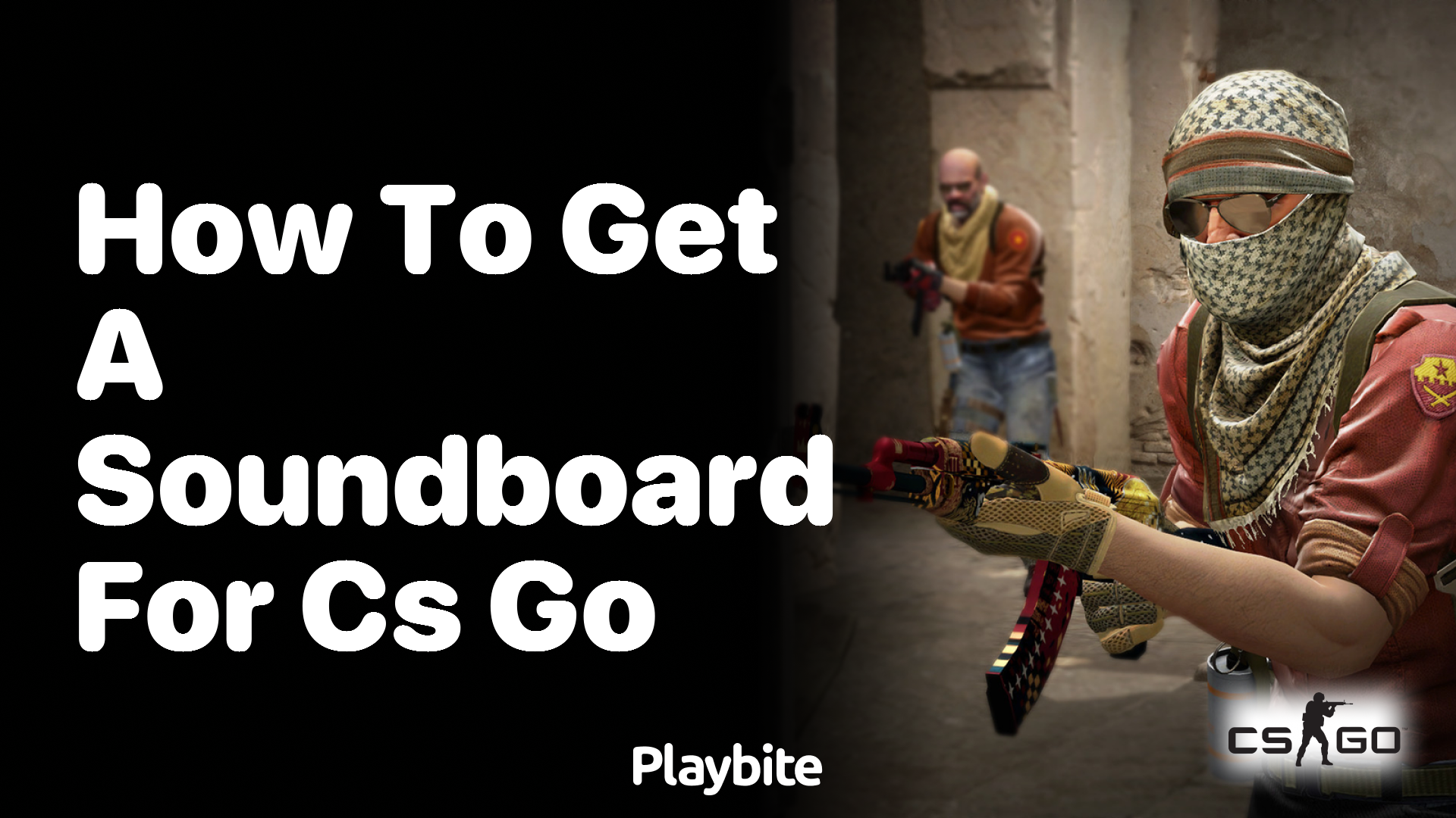 How to get a soundboard for CS:GO