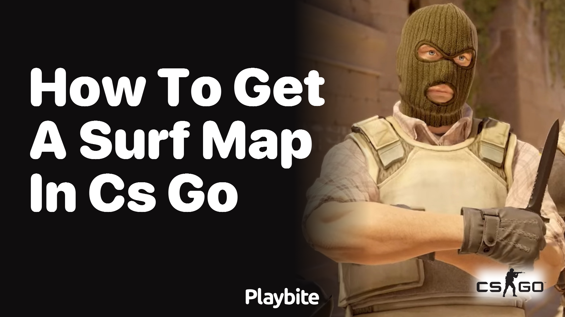 How to get a surf map in CS:GO