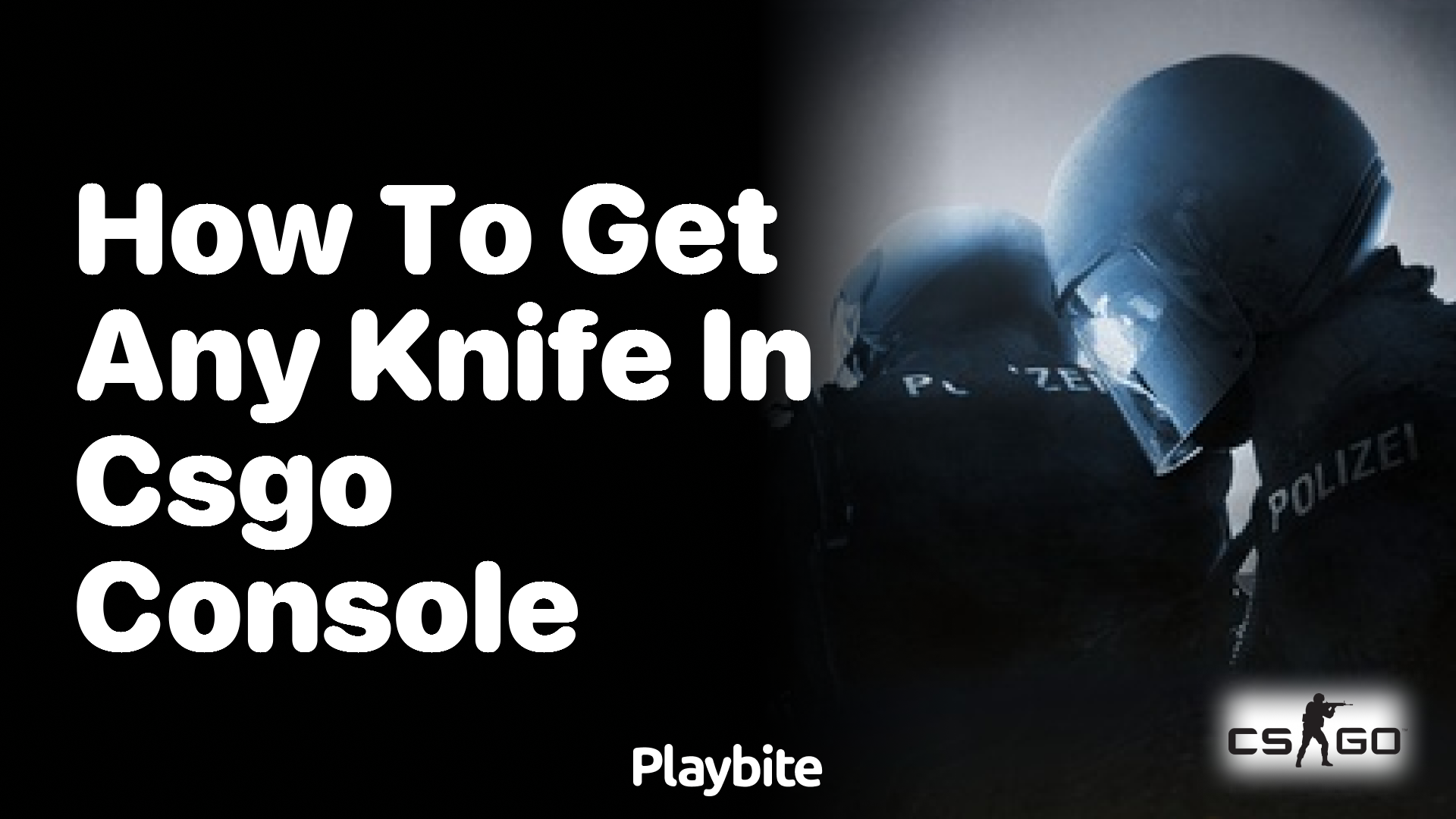 How to get any knife in CSGO console