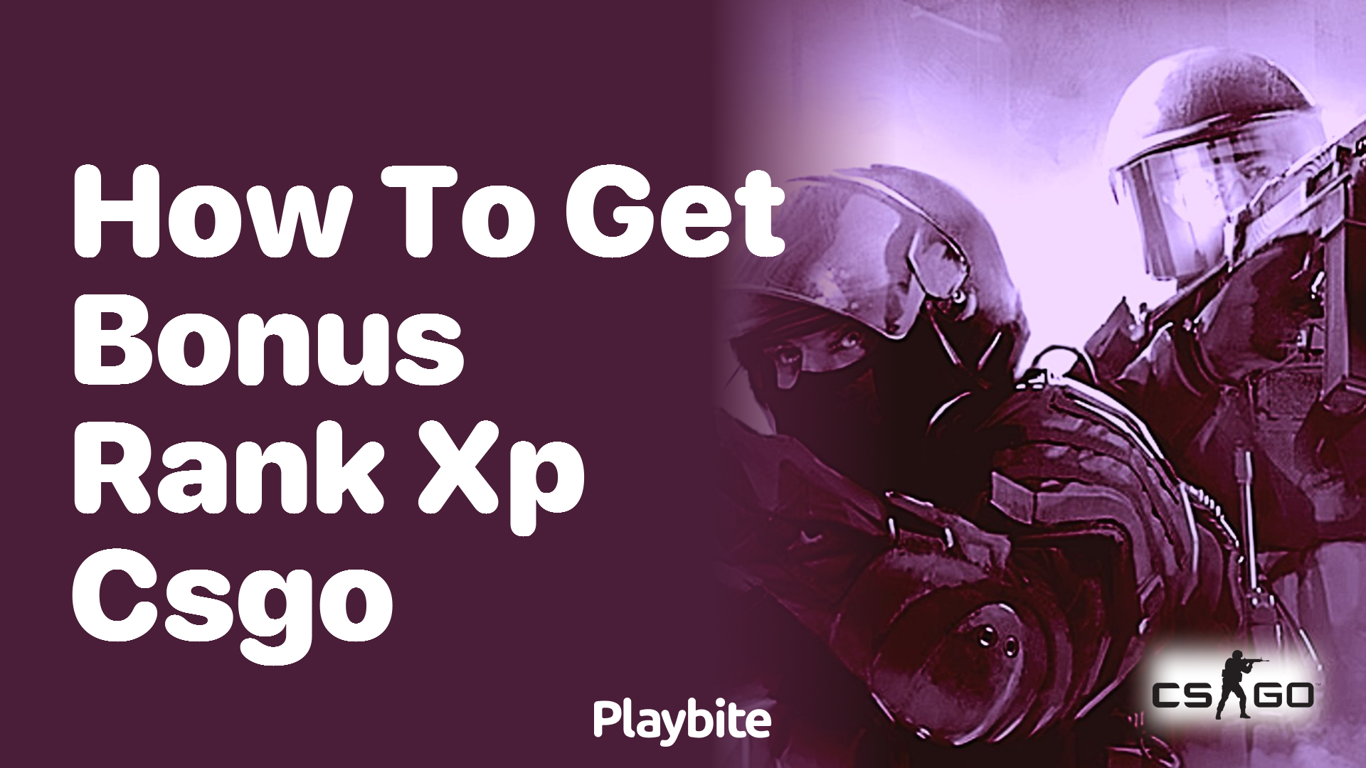 How to Get Bonus Rank XP in CS:GO