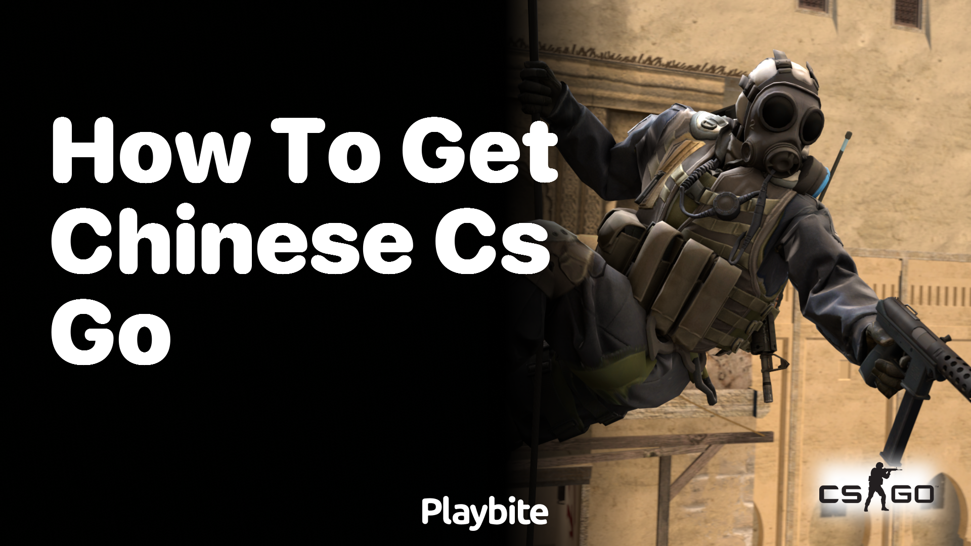 How to Get Chinese CS:GO