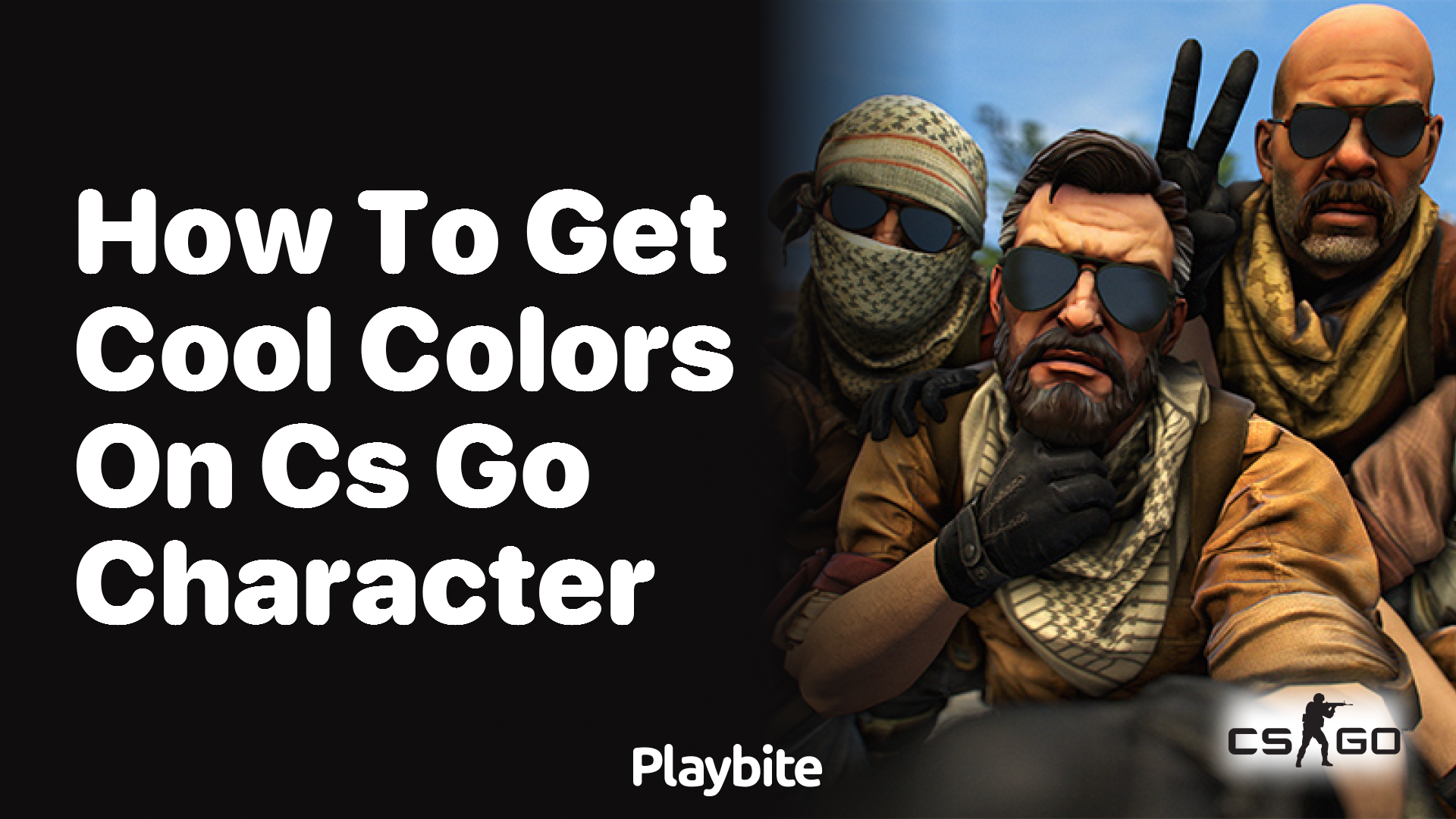 How to get cool colors on your CS:GO character