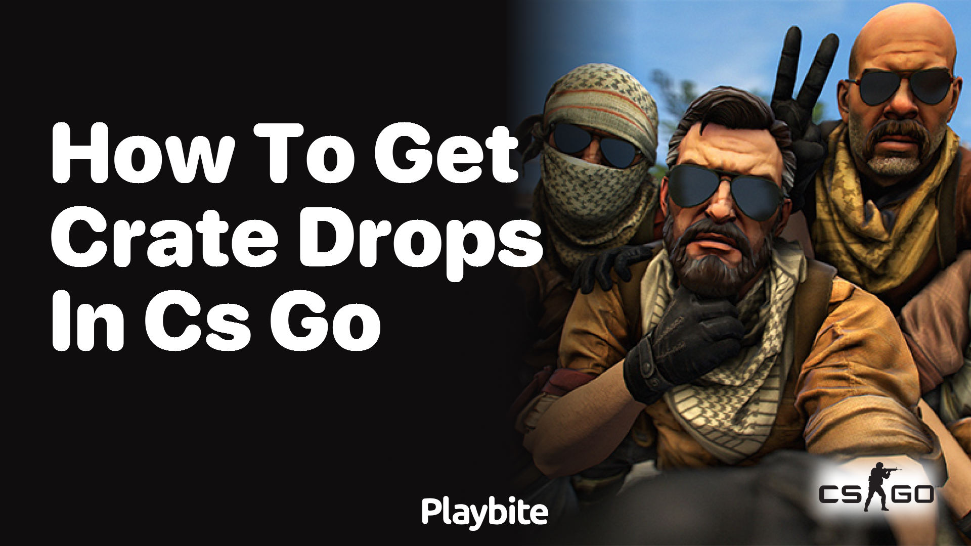 How to get crate drops in CS:GO