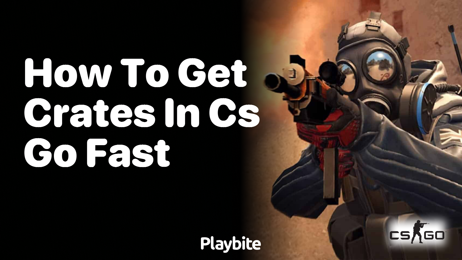 How to get crates in CS:GO fast