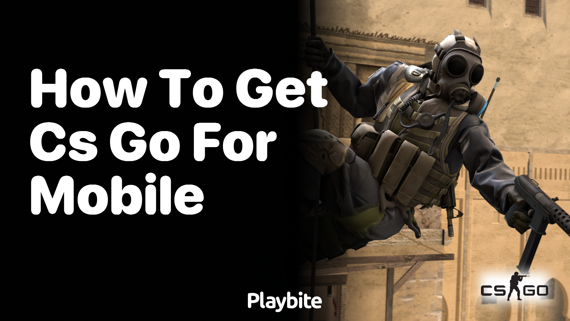 How to Get CS:GO for Mobile