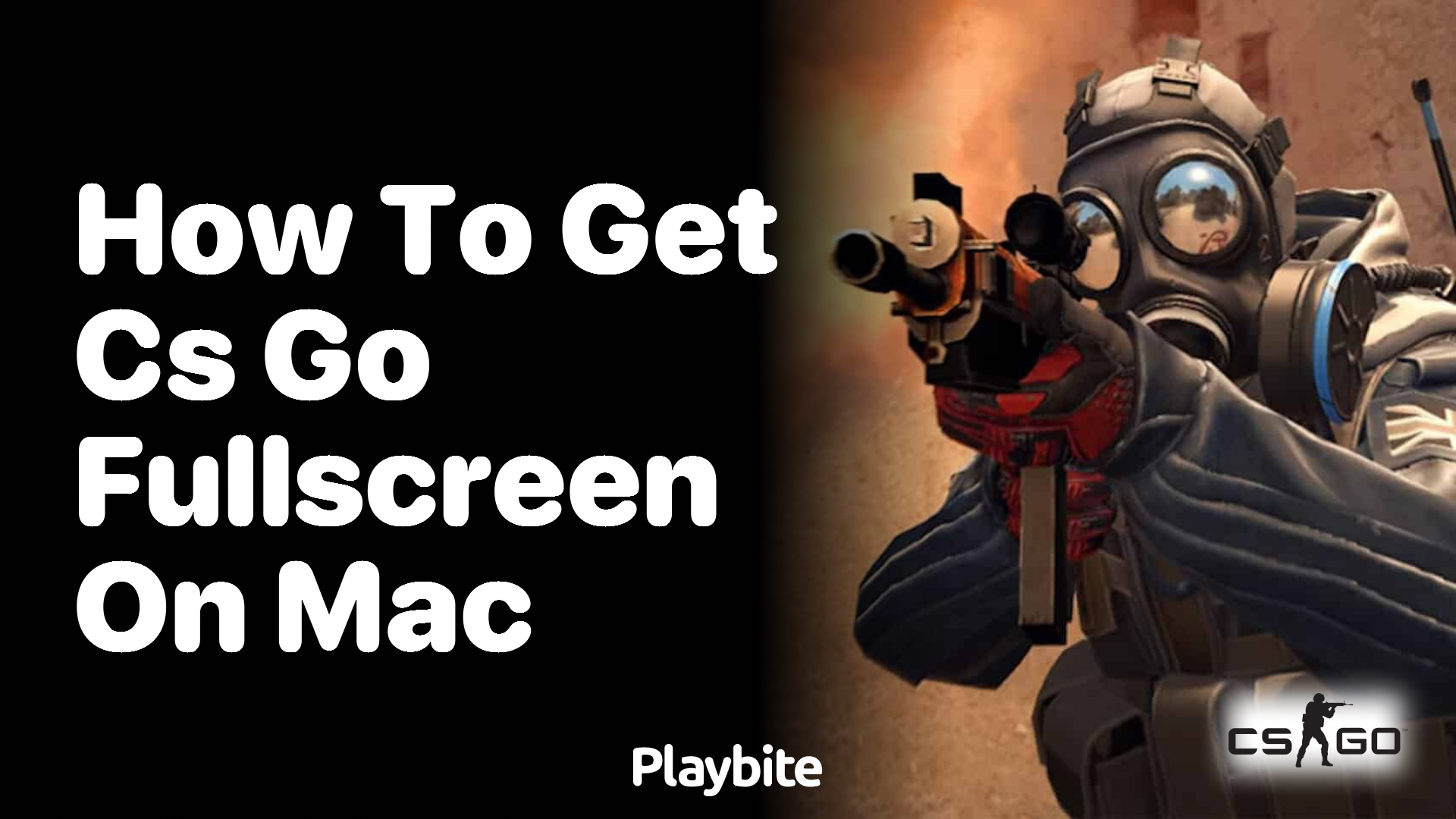 How to get CS:GO fullscreen on Mac