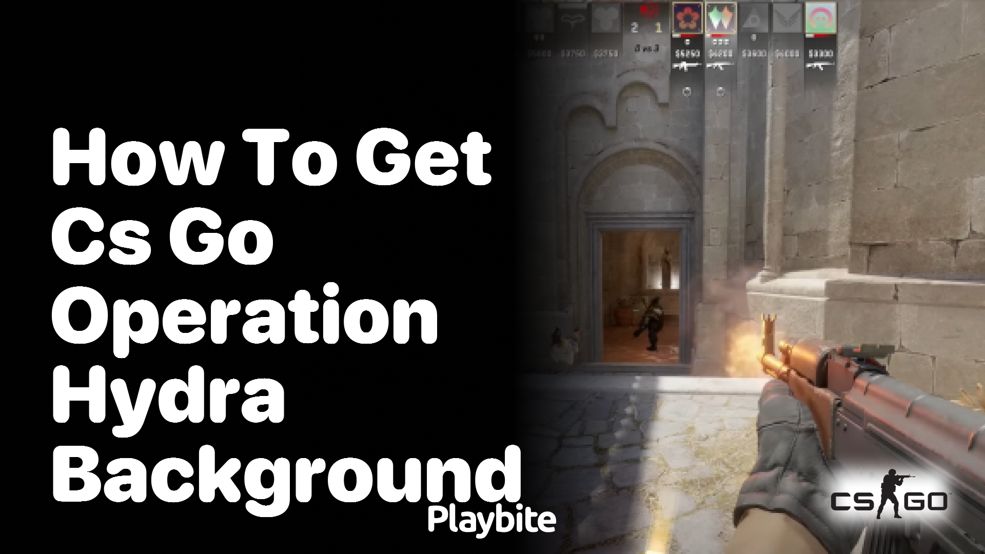 How to get CS:GO Operation Hydra Background