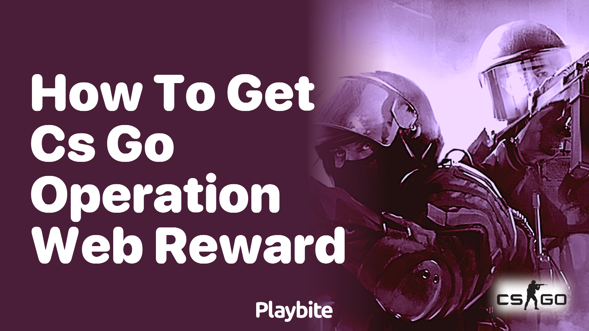 How to get CS:GO Operation Web rewards