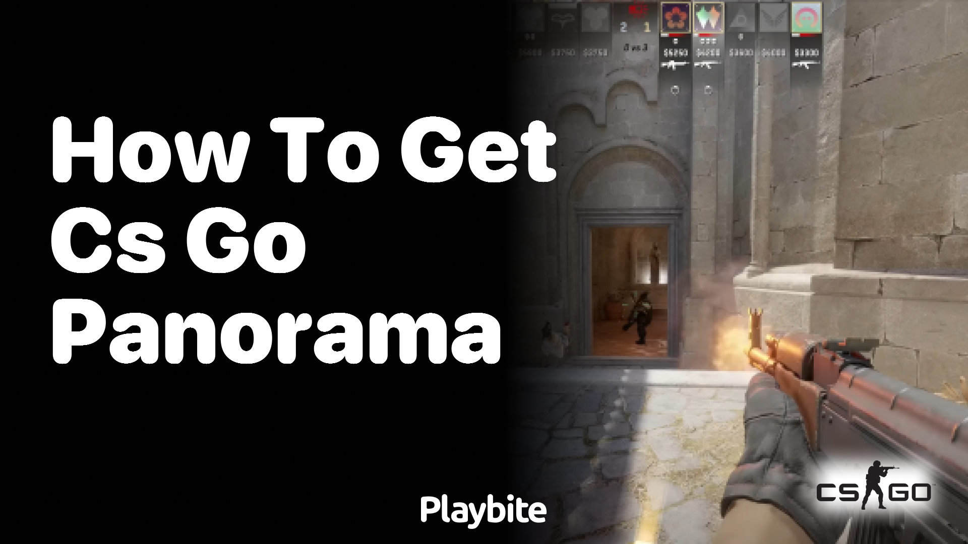 How to get CS:GO Panorama