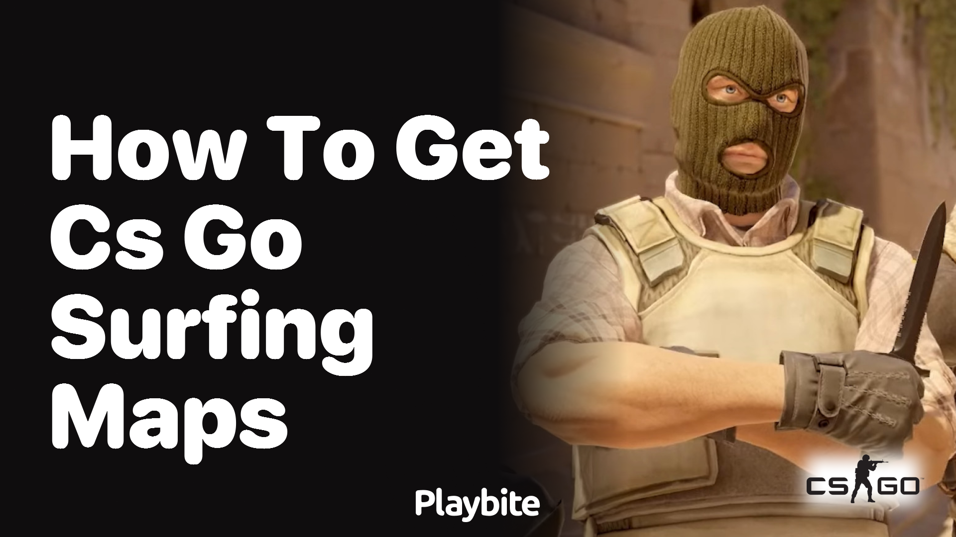 How to Get CS:GO Surfing Maps