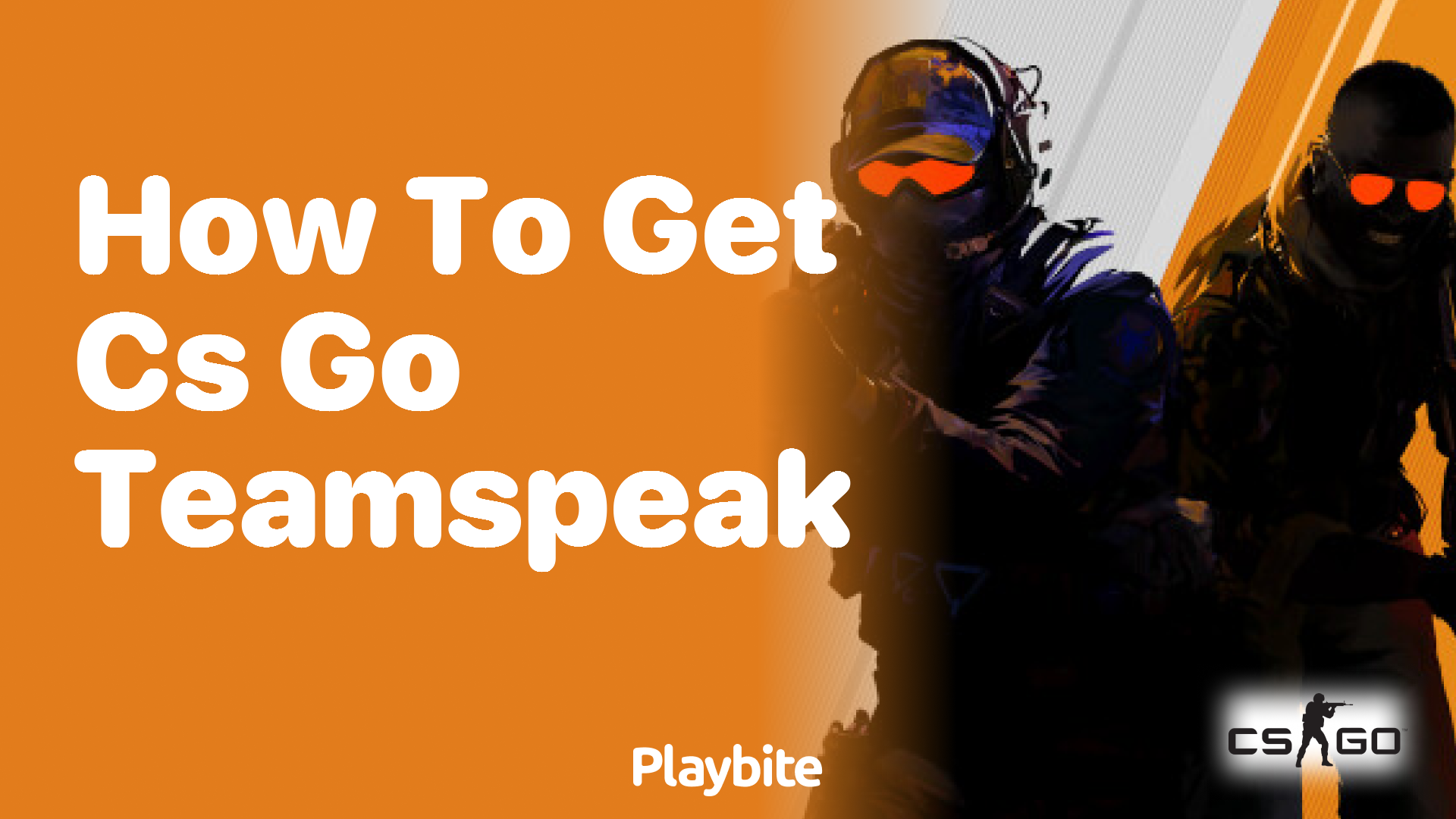 How to Get TeamSpeak for CS:GO