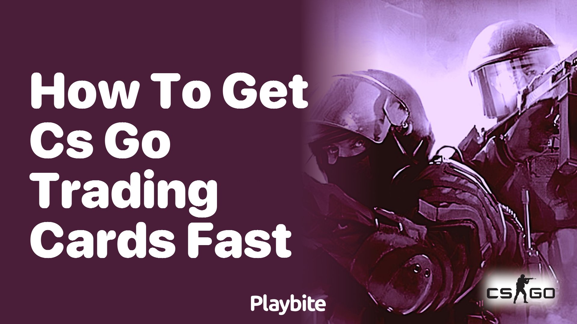 How to get CS:GO trading cards fast