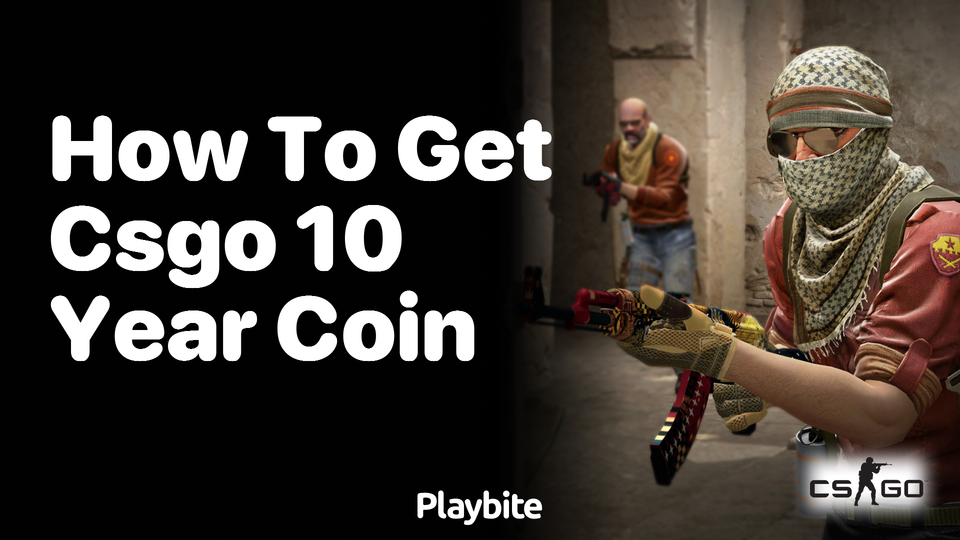 How to Get CS:GO 10 Year Coin