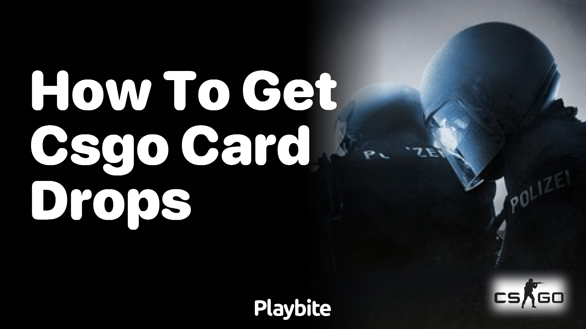 How to get CS:GO card drops