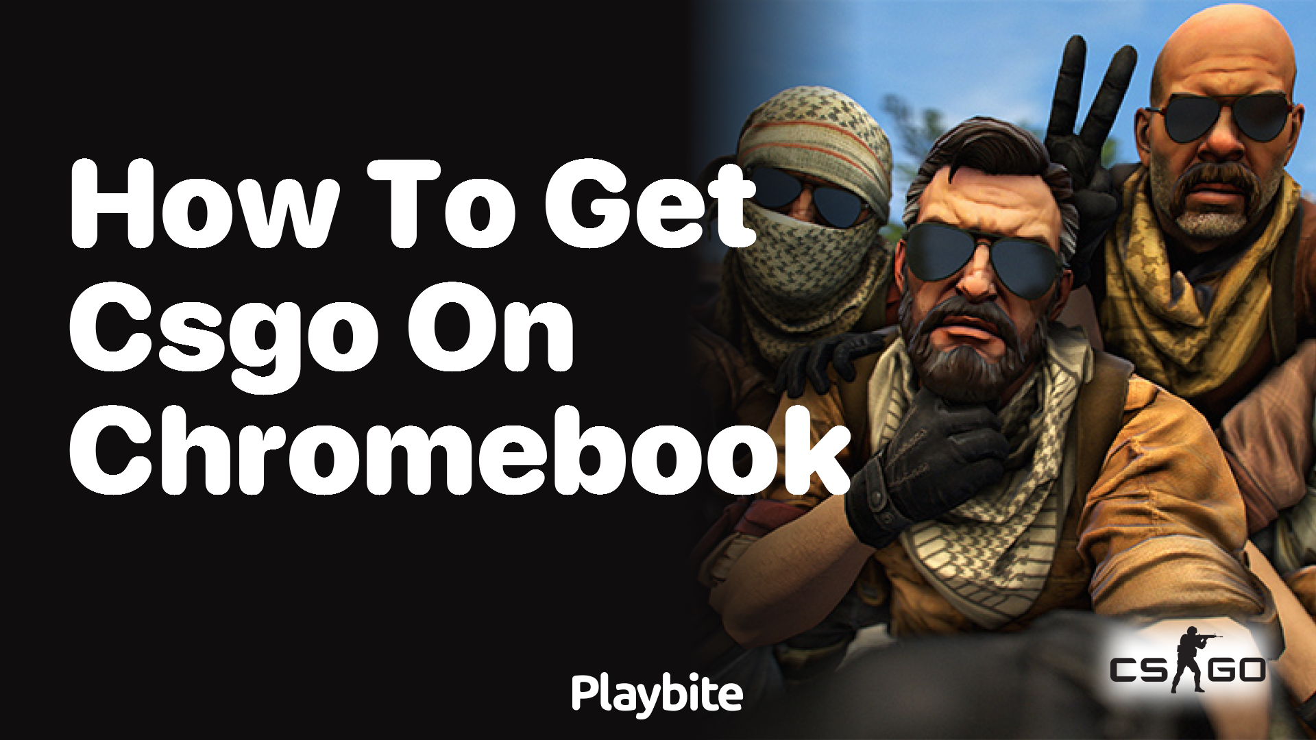 How to Get CS:GO on a Chromebook