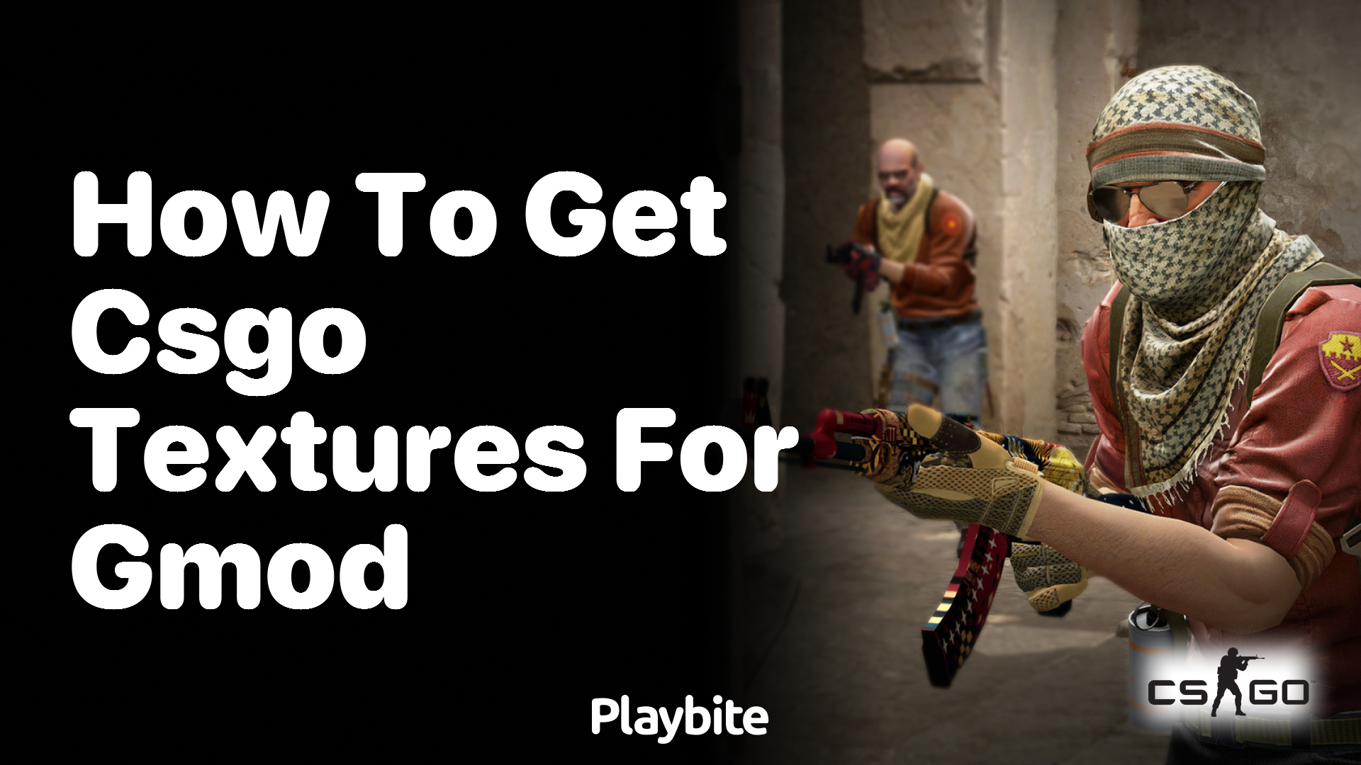 How to get CS:GO textures for GMOD