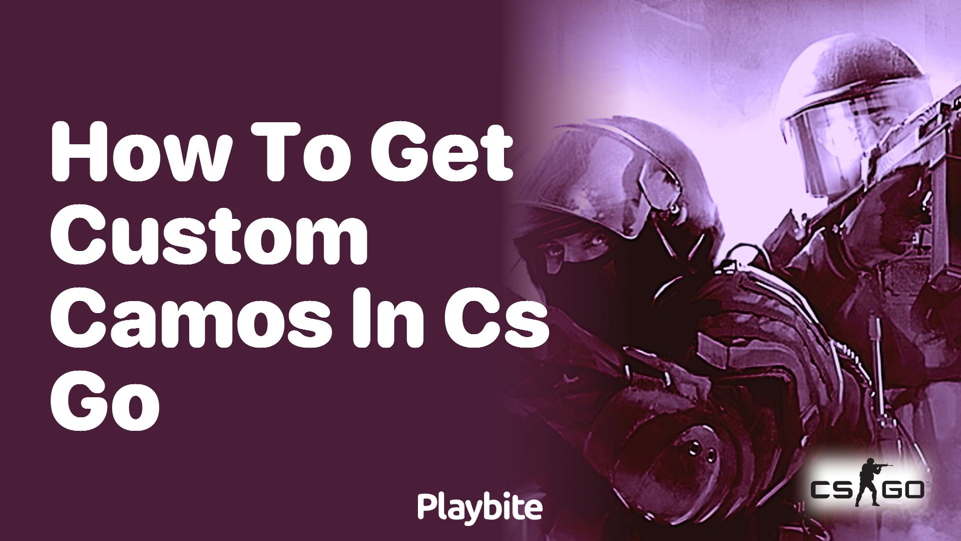 How to get custom camos in CS:GO