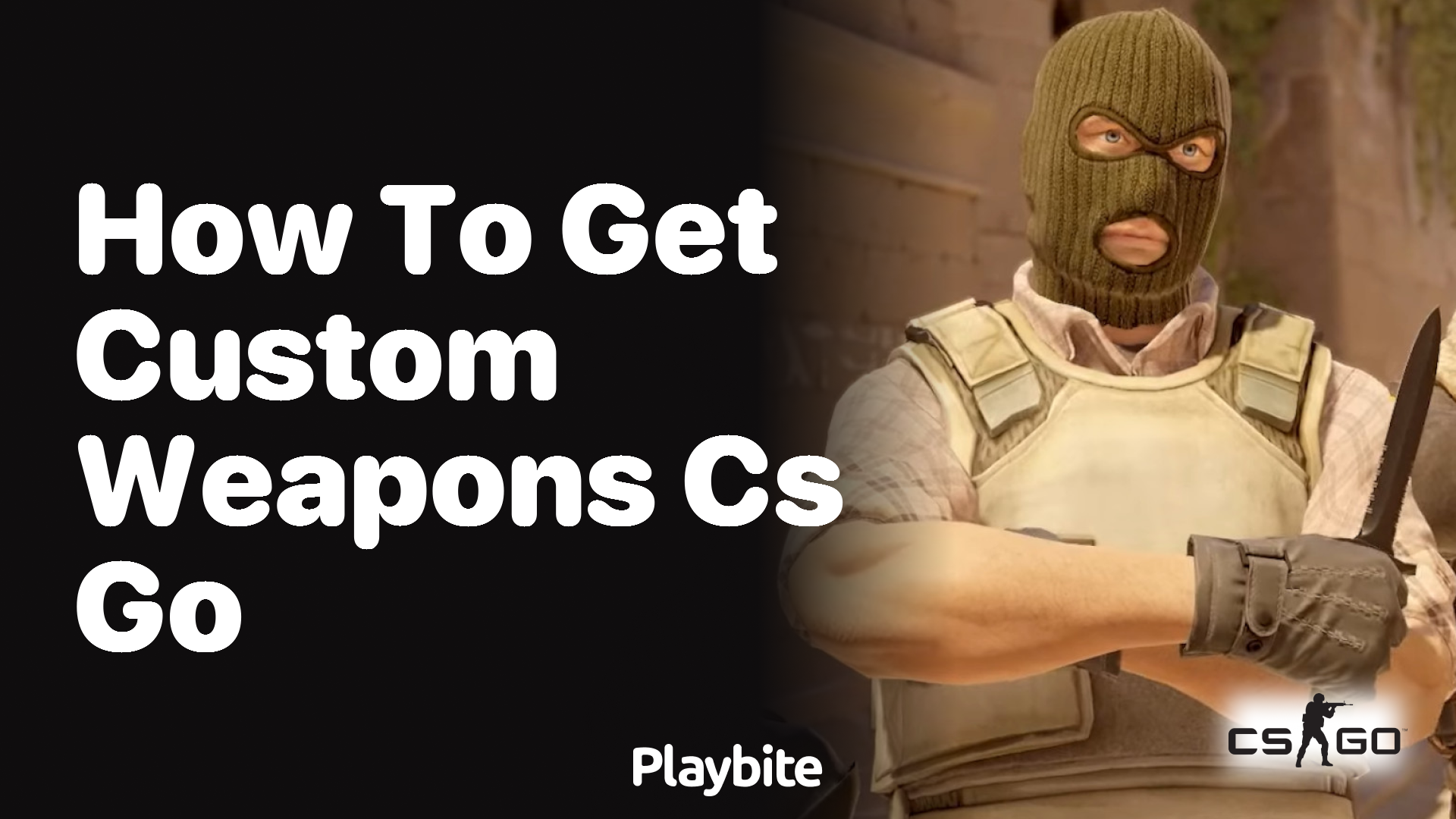 How to get custom weapons in CS:GO?