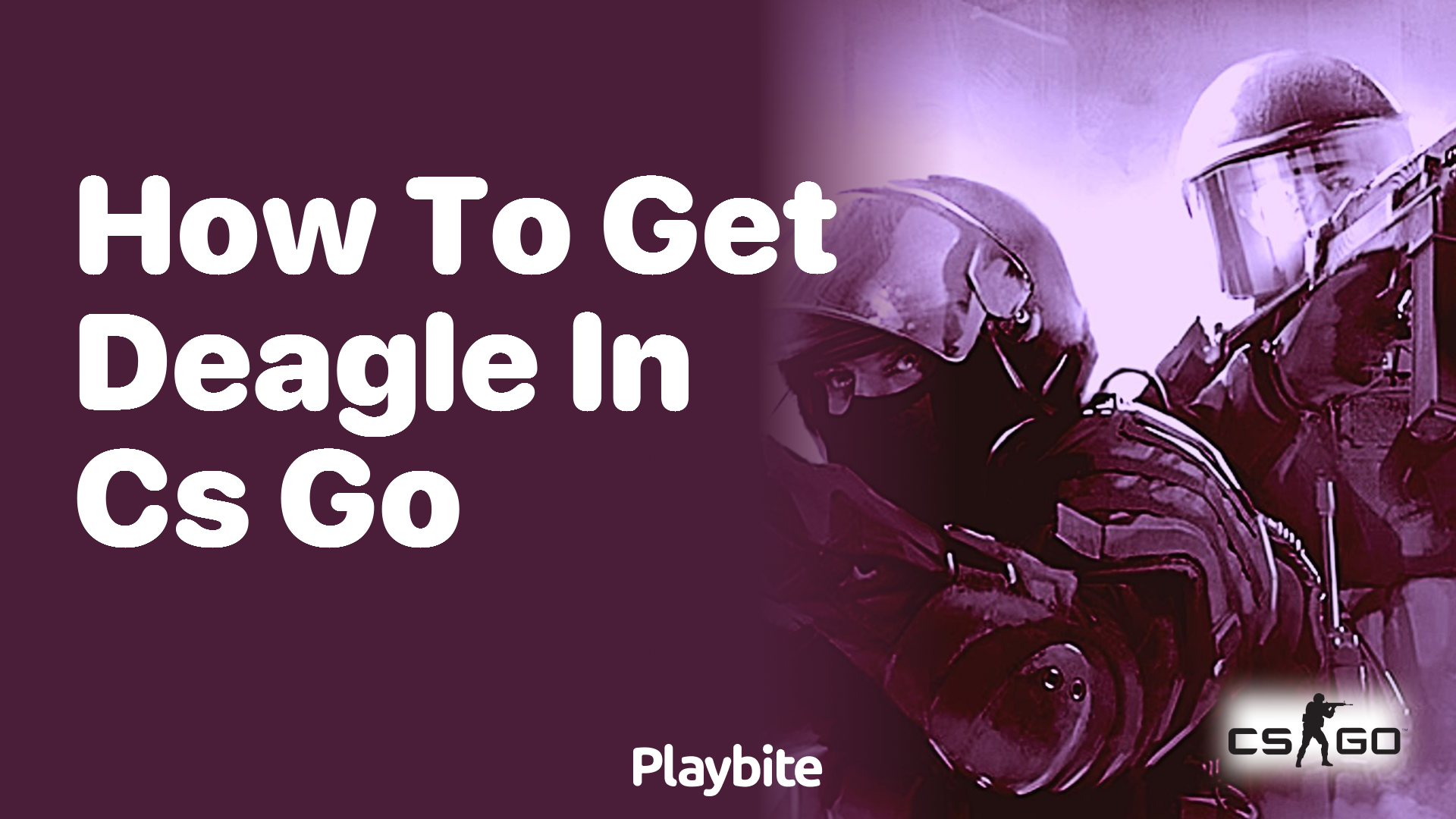 How to get the Deagle in CS:GO