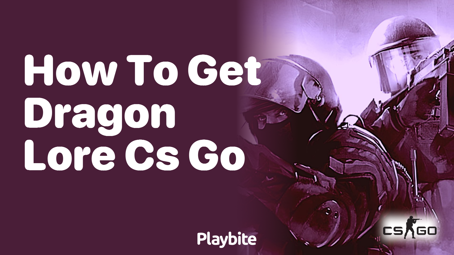 How to get Dragon Lore in CS:GO