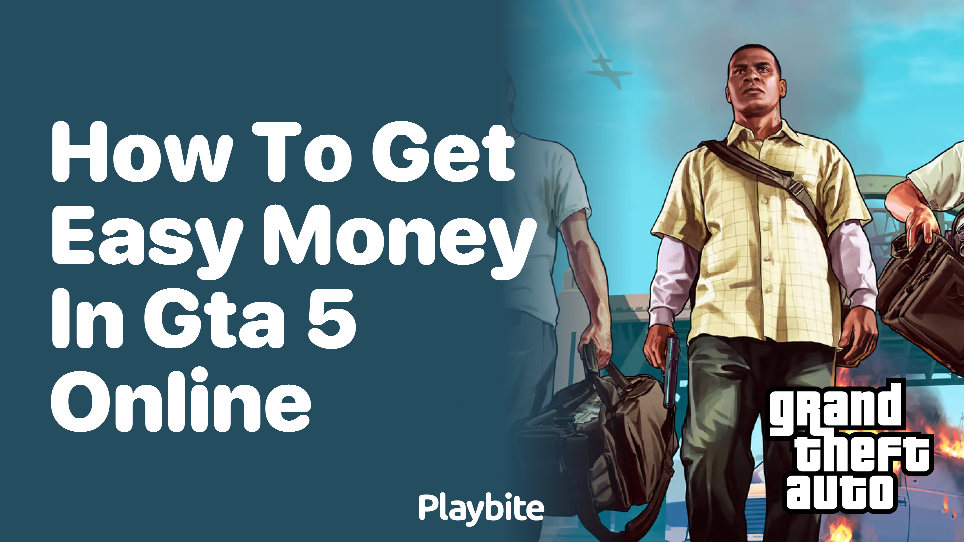 How to get easy money in GTA 5 online