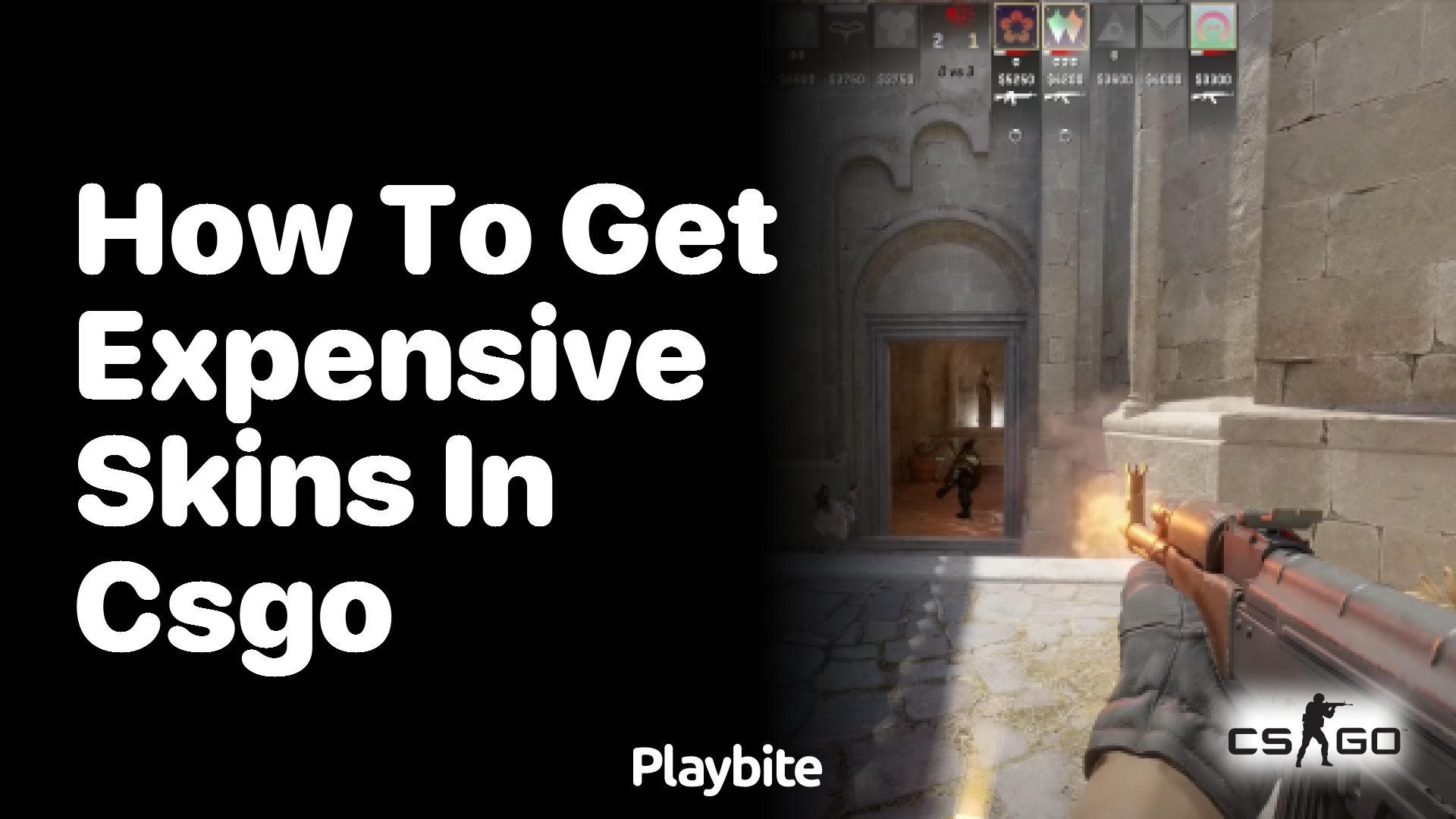 How to get expensive skins in CS:GO