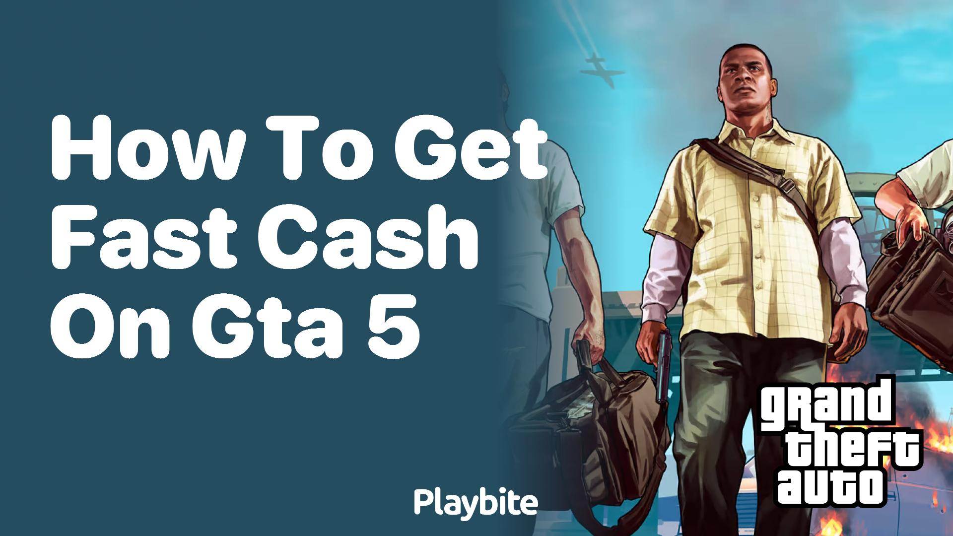 How to get fast cash in GTA 5