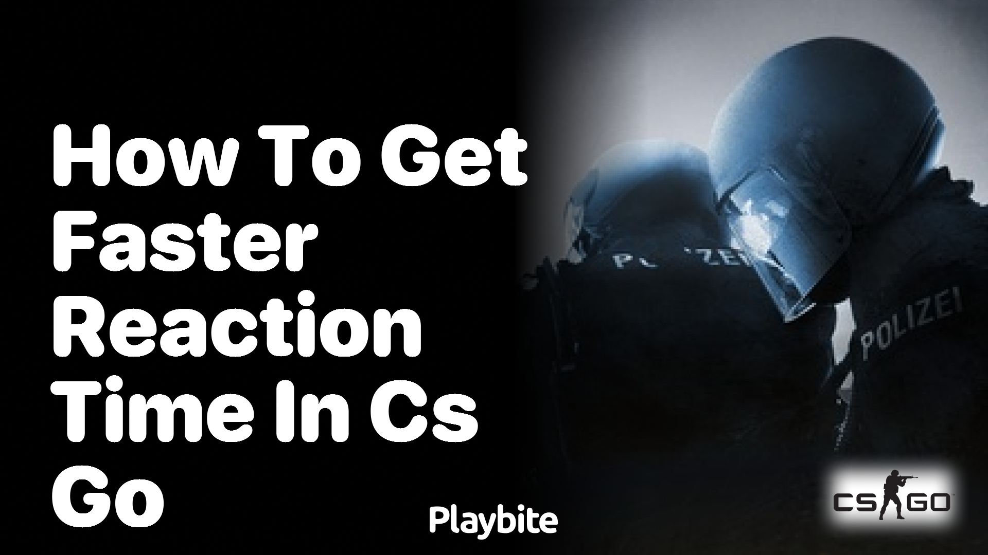 How to Get Faster Reaction Time in CS:GO