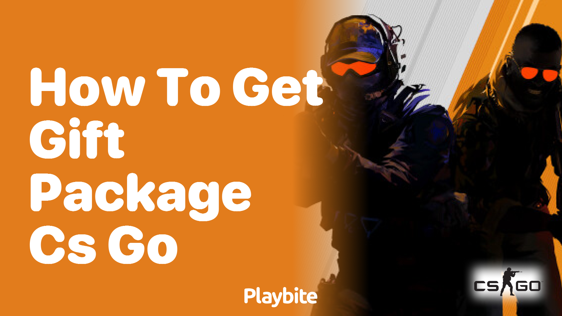 How to get gift packages in CS:GO?