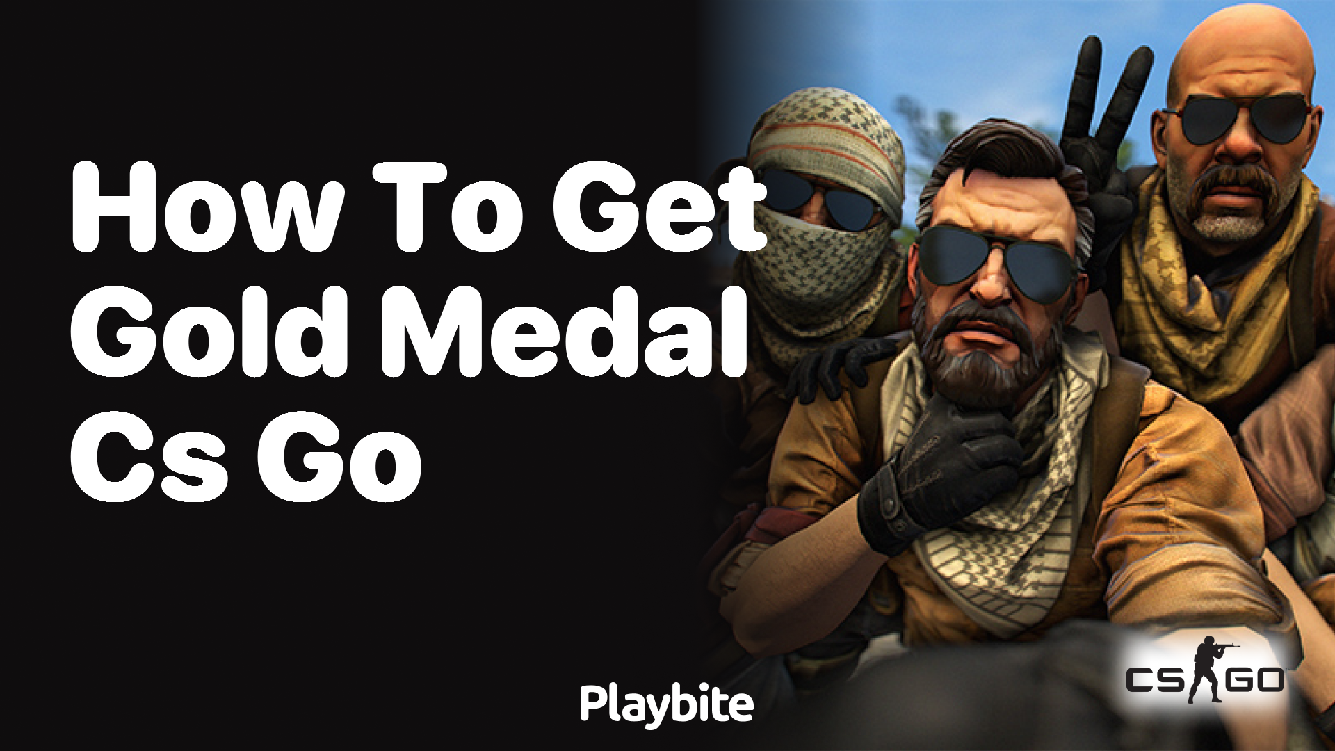 How to get a gold medal in CS:GO