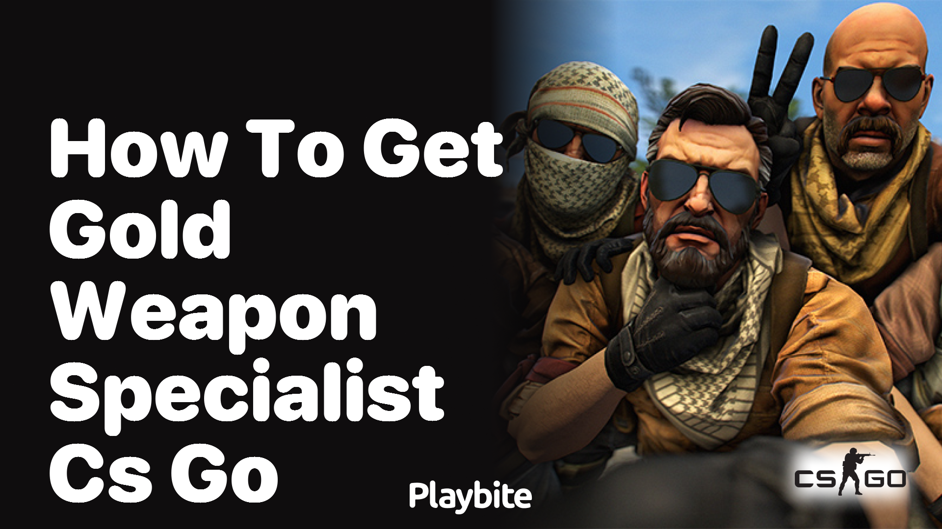 How to get Gold Weapon Specialist in CS:GO