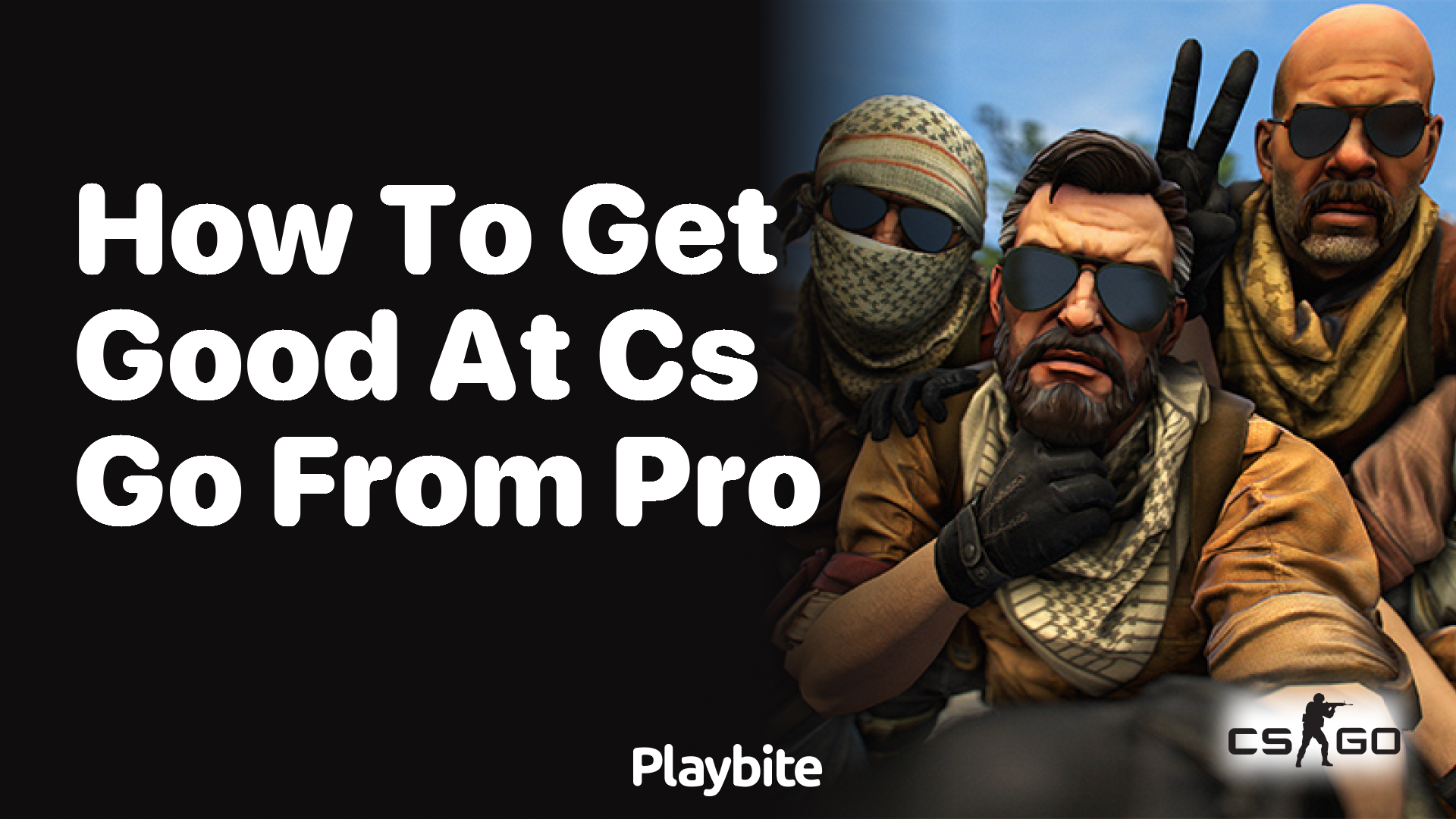 How to get good at CS:GO from a pro&#8217;s perspective