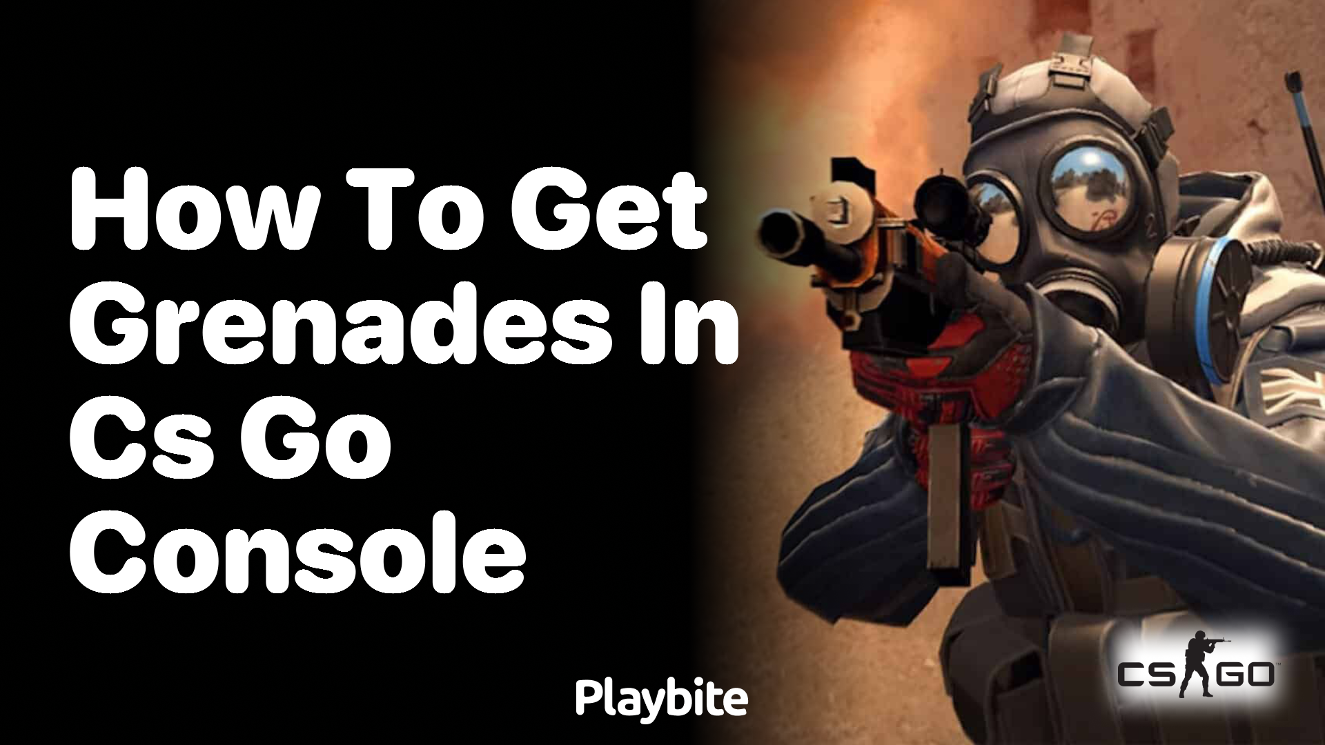 How to Get Grenades in CS:GO Console