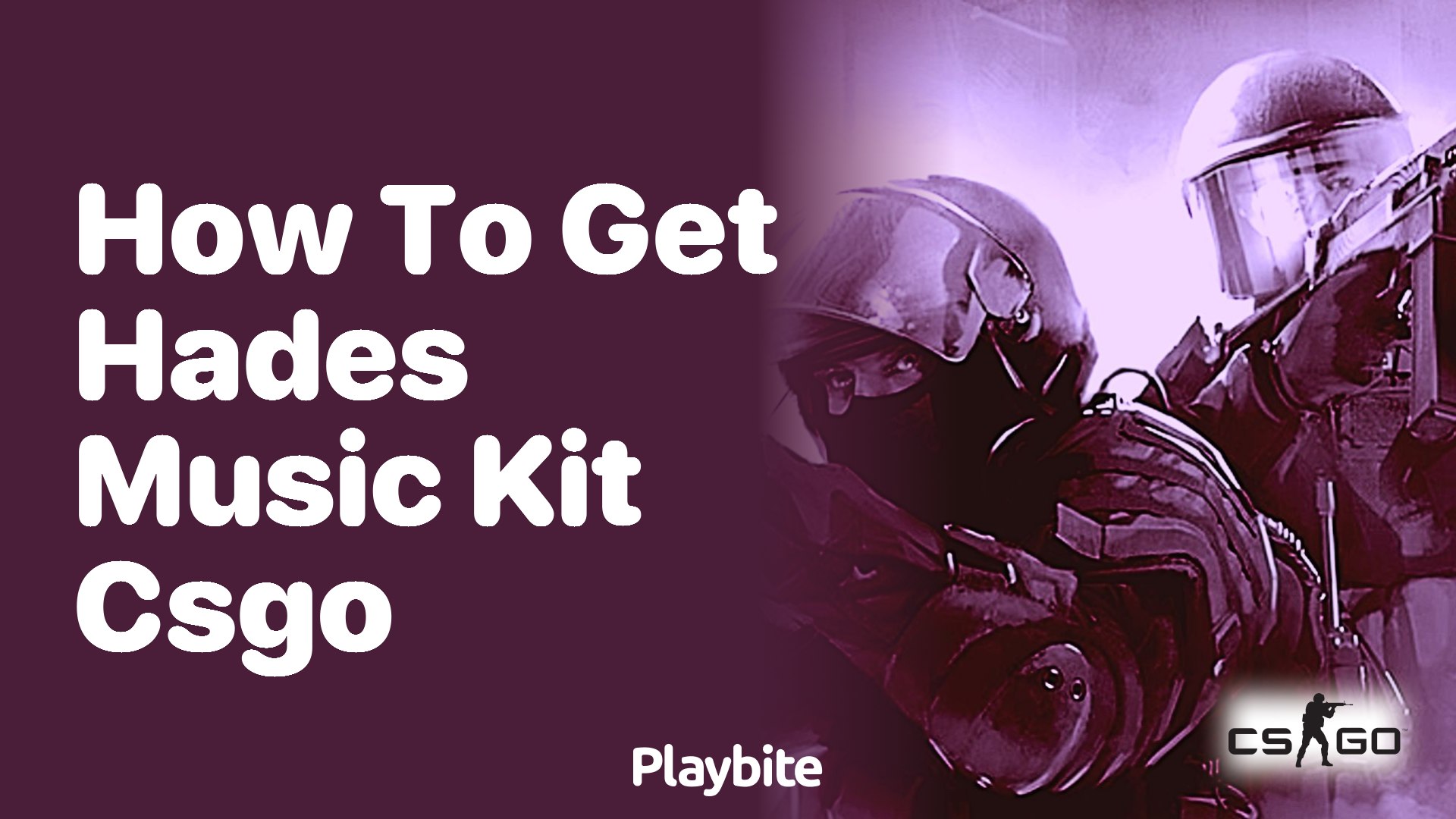 How to get the Hades Music Kit in CS:GO?