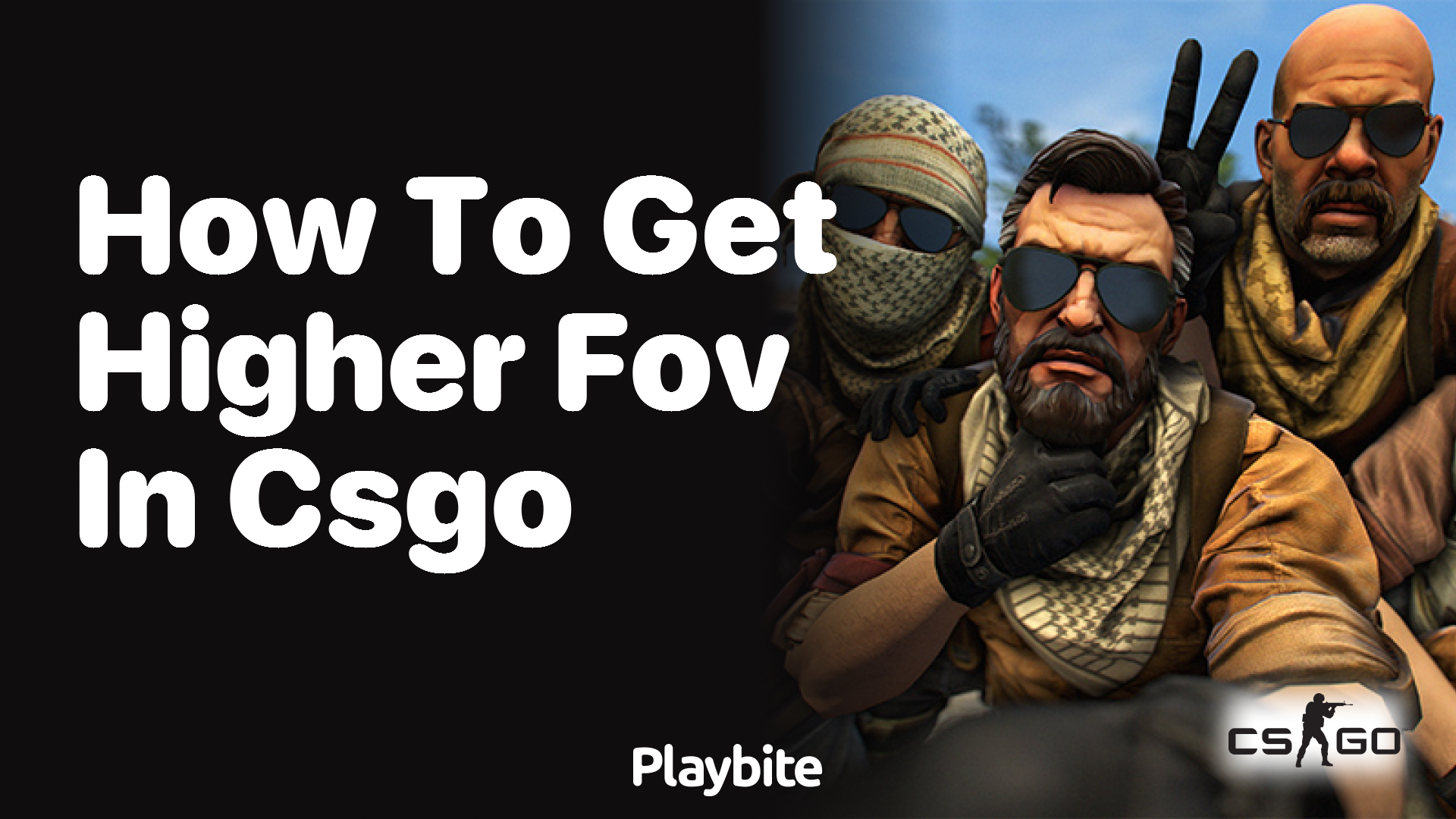 How to Get a Higher FOV in CS:GO