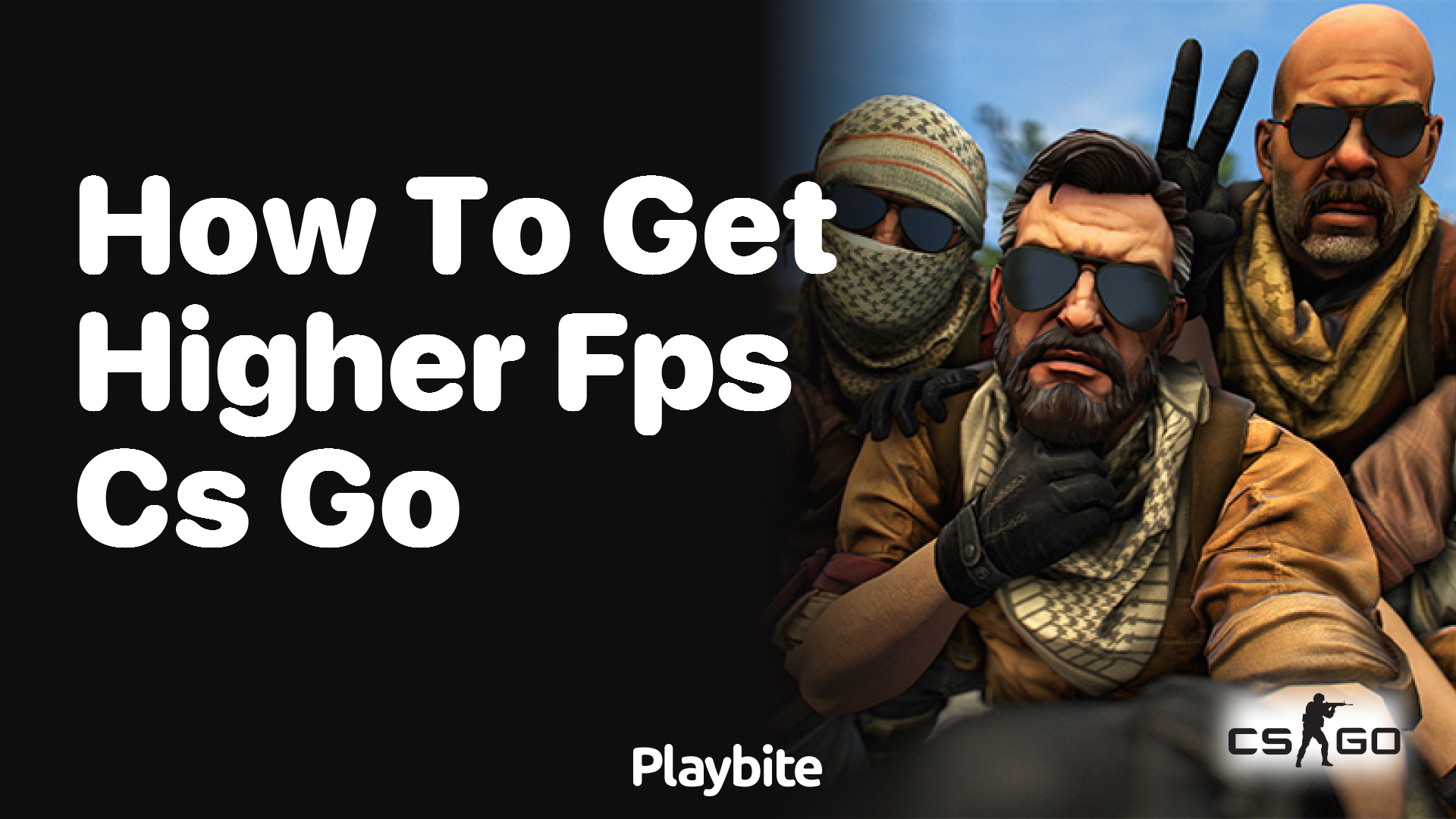 How to Get Higher FPS in CS:GO