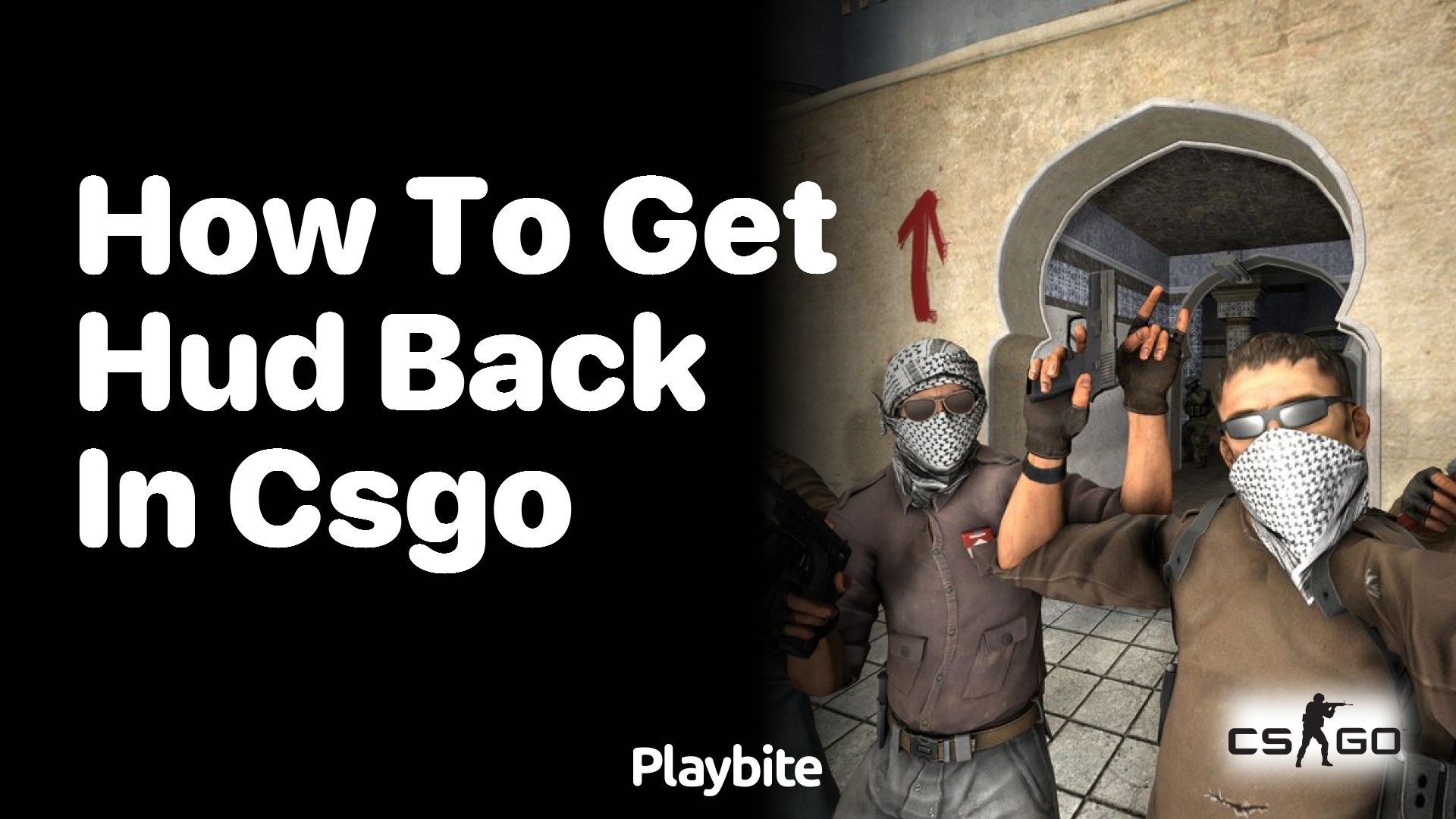 How to Get HUD Back in CS:GO