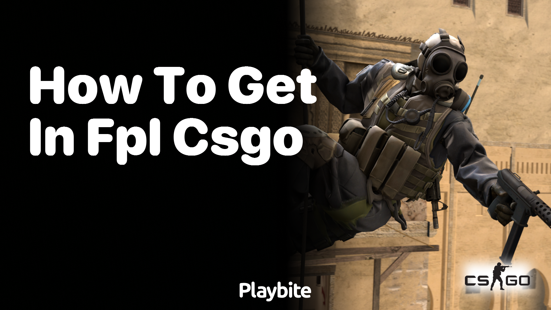 How to get into FPL in CS:GO?