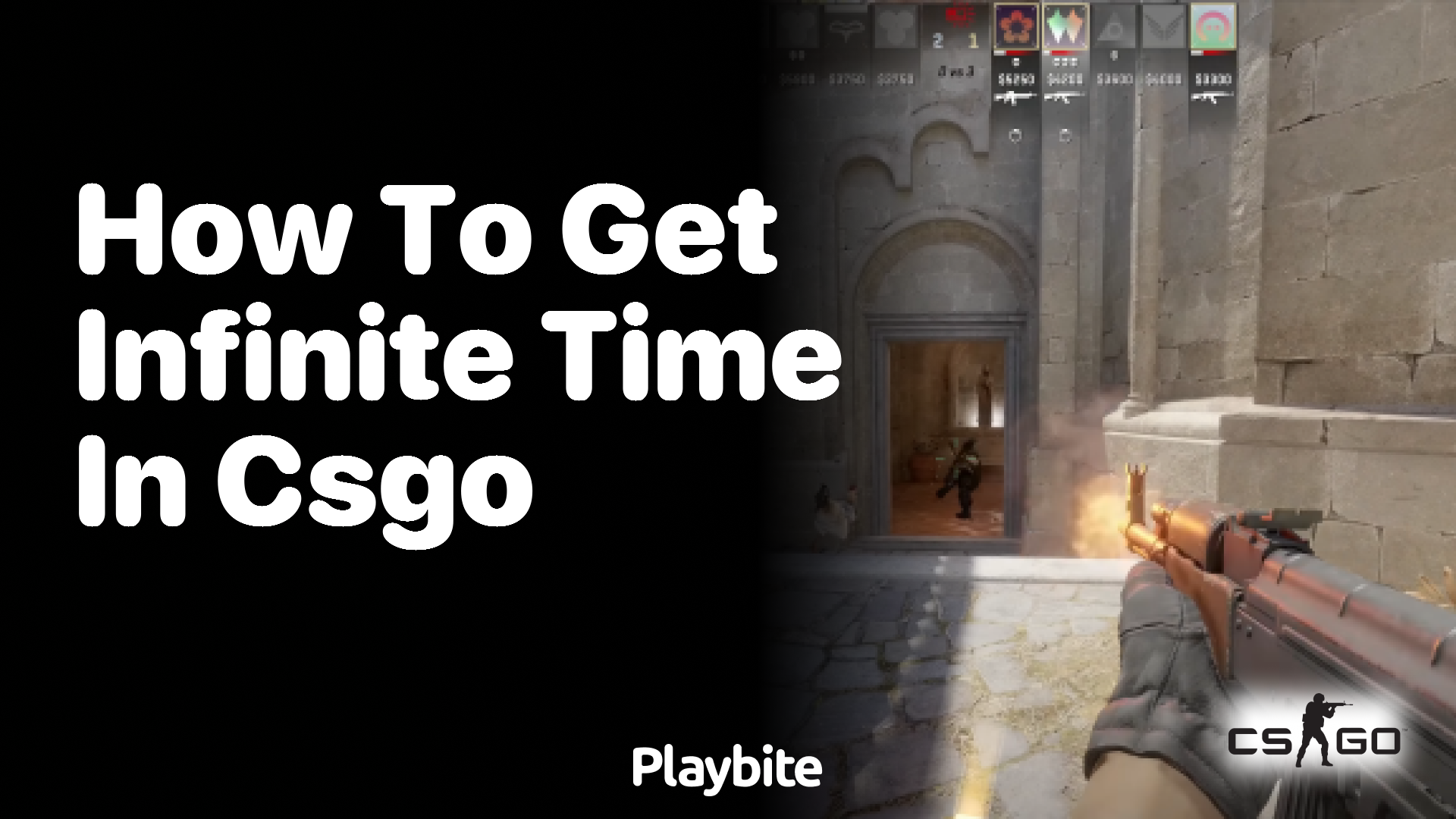 How to Get Infinite Time in CS:GO