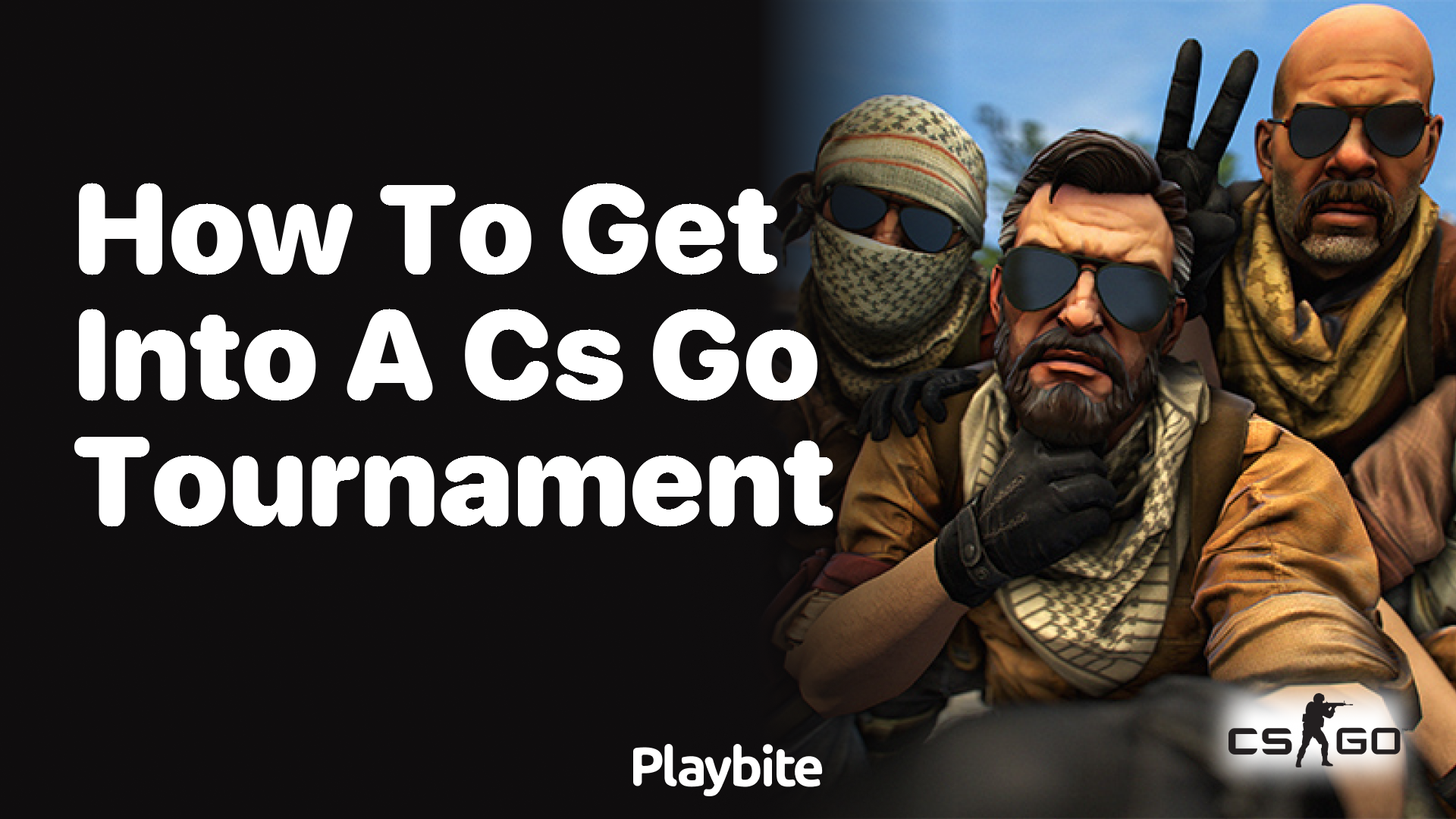 How to Get Into a CS:GO Tournament